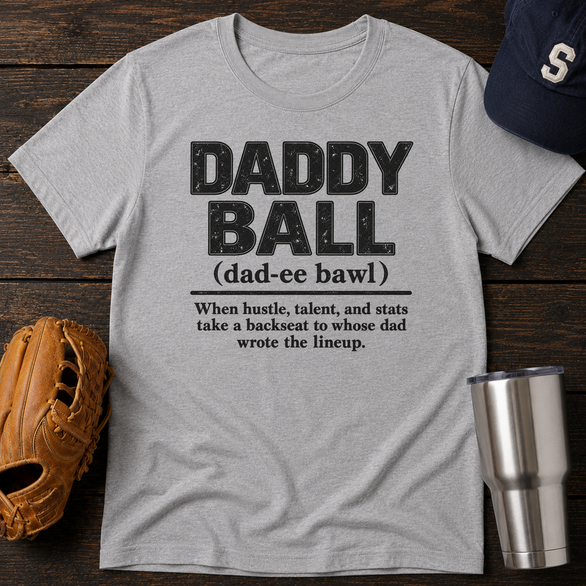 Daddy Ball T-Shirt