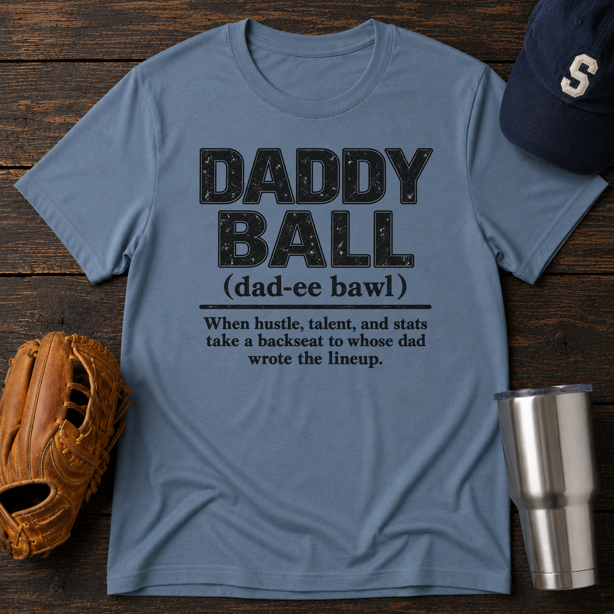 Daddy Ball T-Shirt