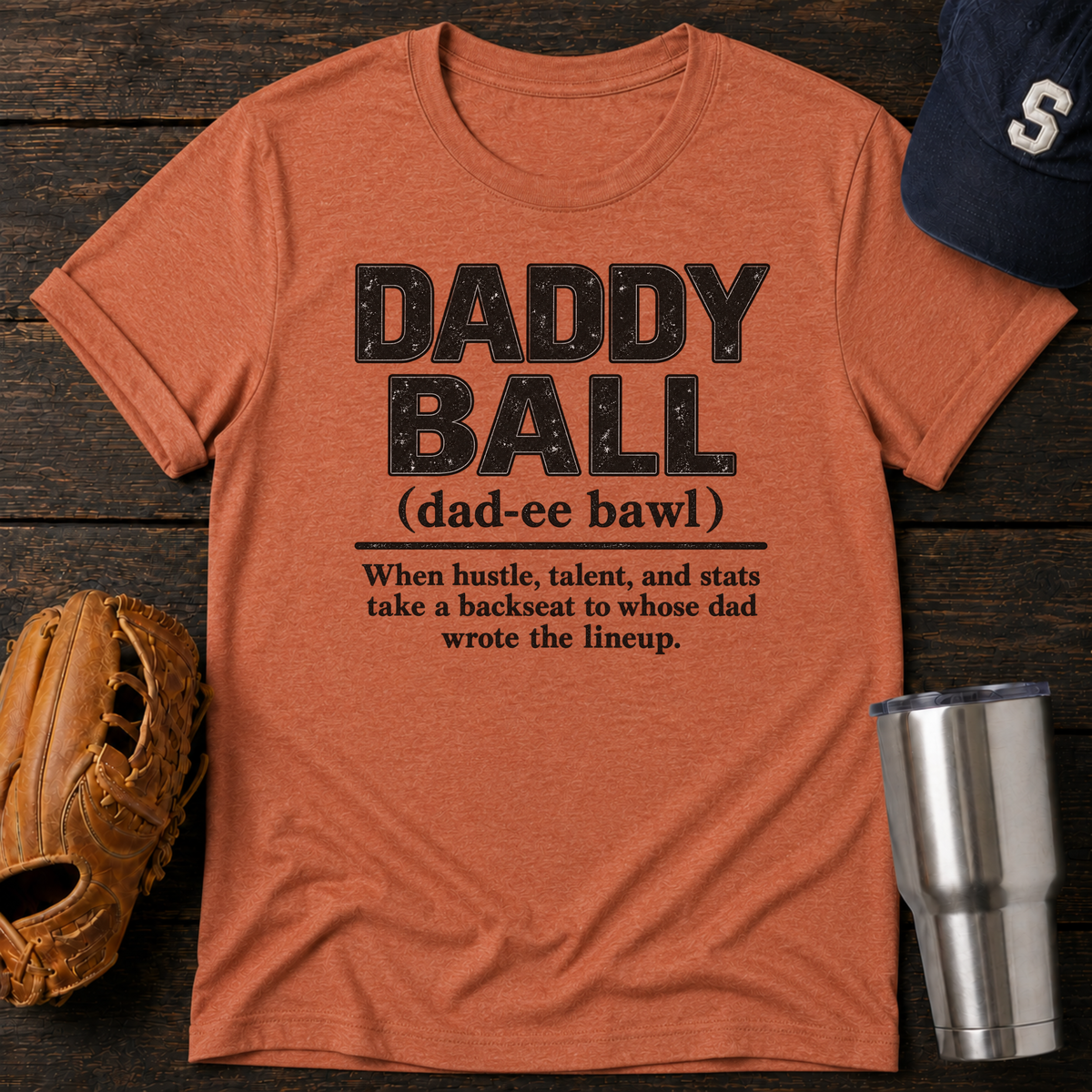 Daddy Ball T-Shirt