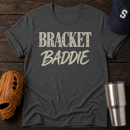 Bracket Baddie T-Shirt