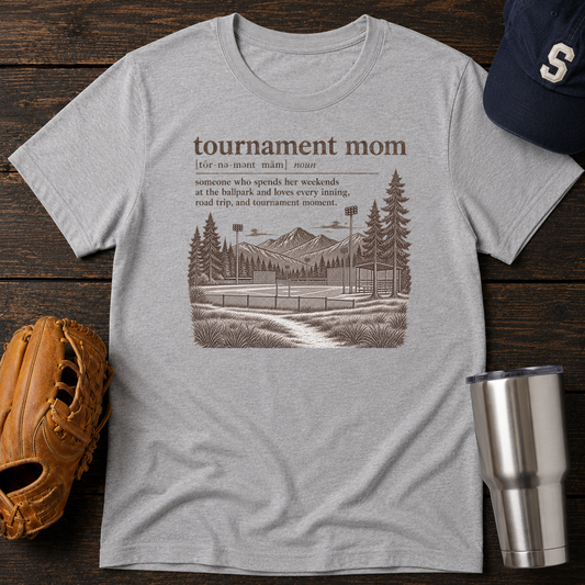 Tournament Mom T-Shirt