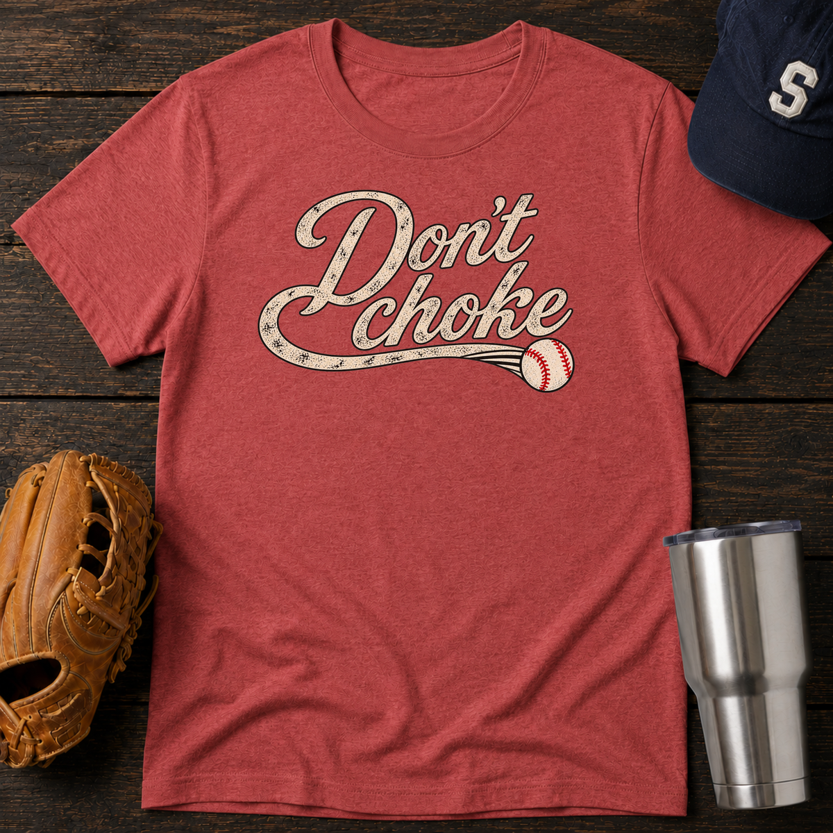 Don’t Choke T-Shirt