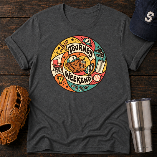 Tourney Weekend T-Shirt