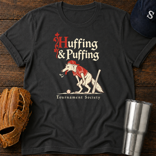 Huffing & Puffing T-Shirt