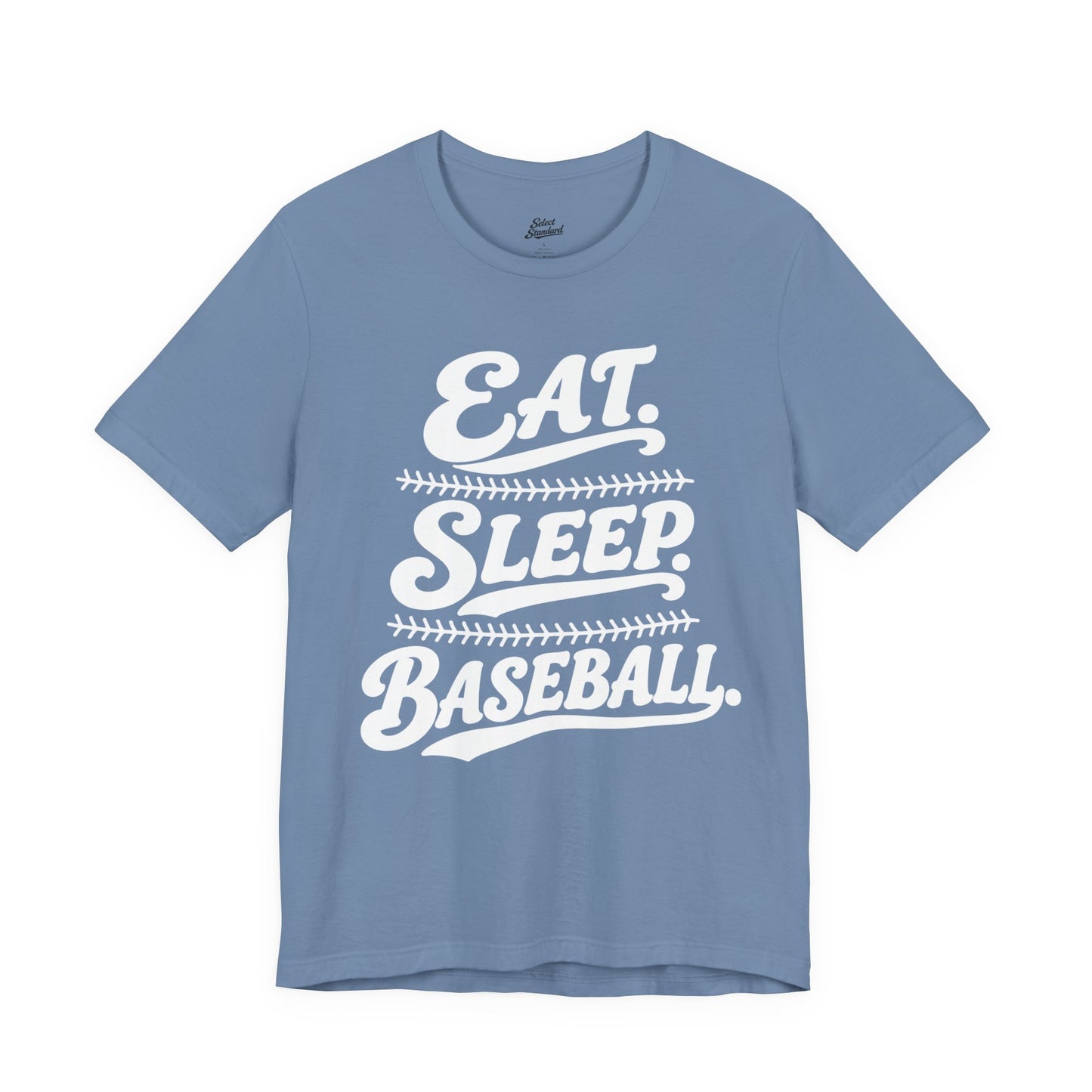 Eat. Sleep. Baseball. T-shirt