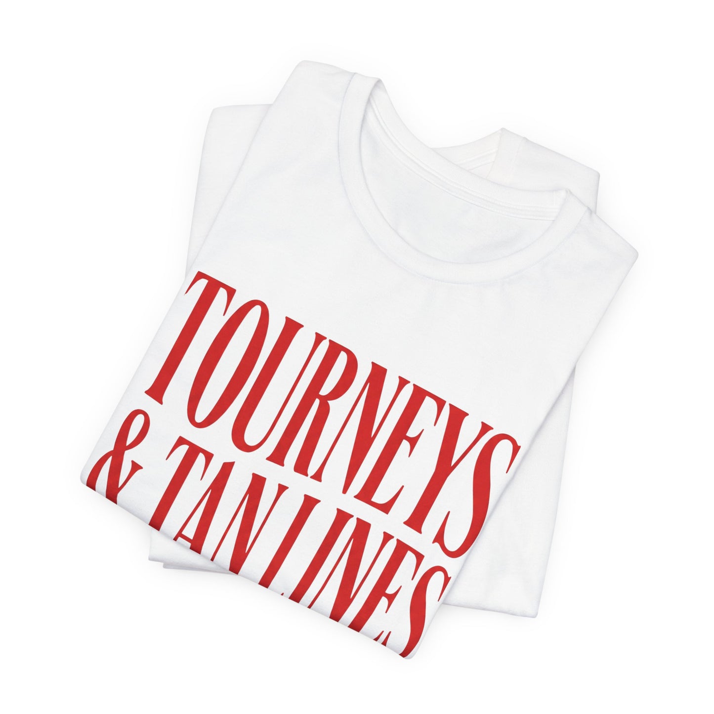 Tourneys & Tan Lines T-shirt