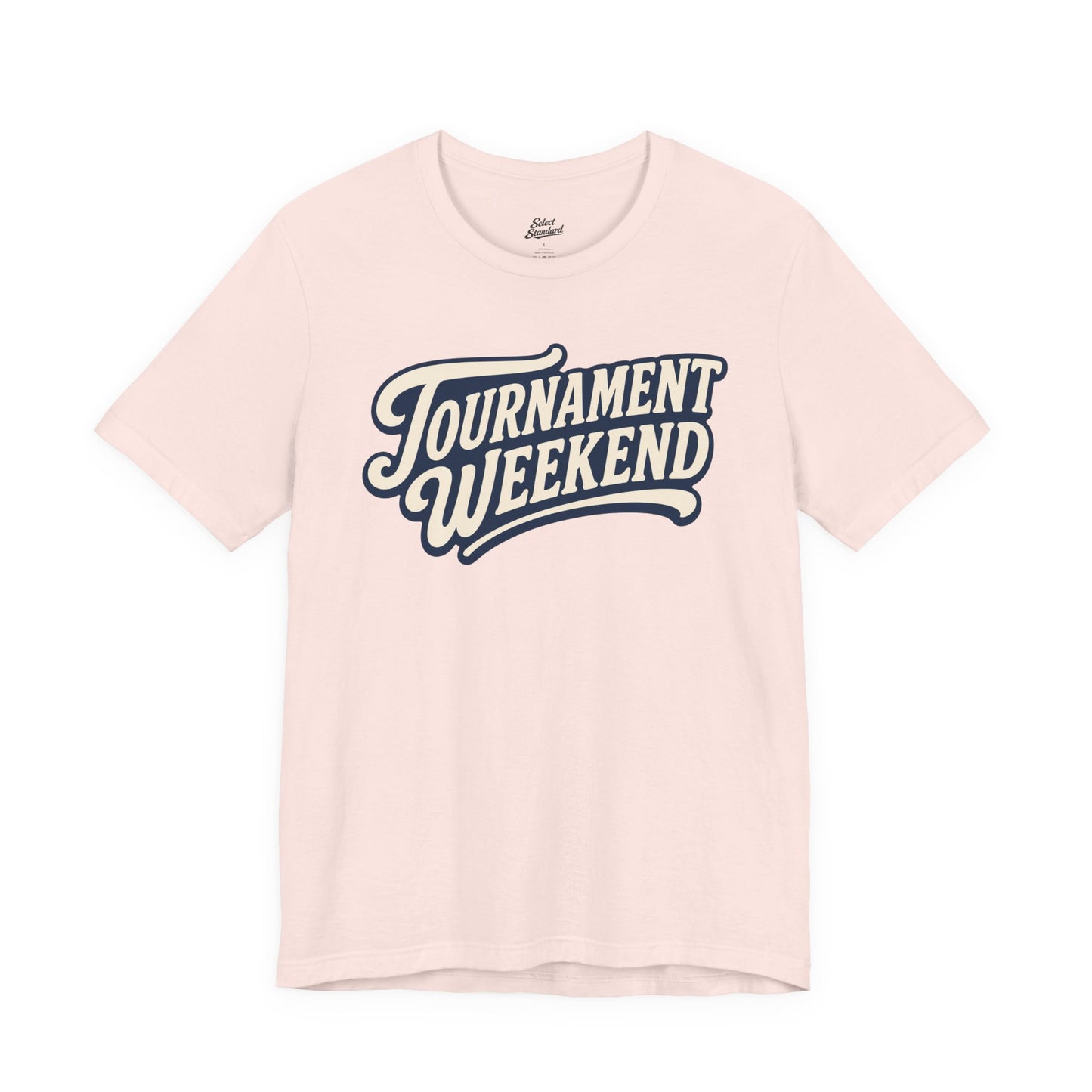 Tournament Weekend T-shirt