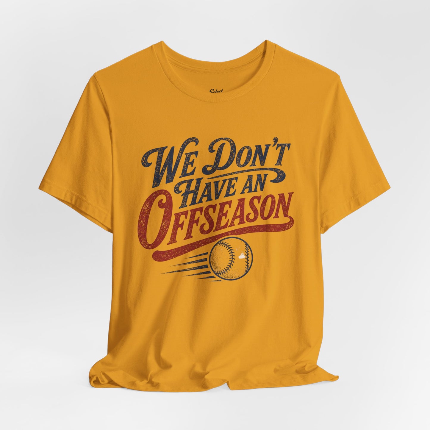 No Offseason T-shirt