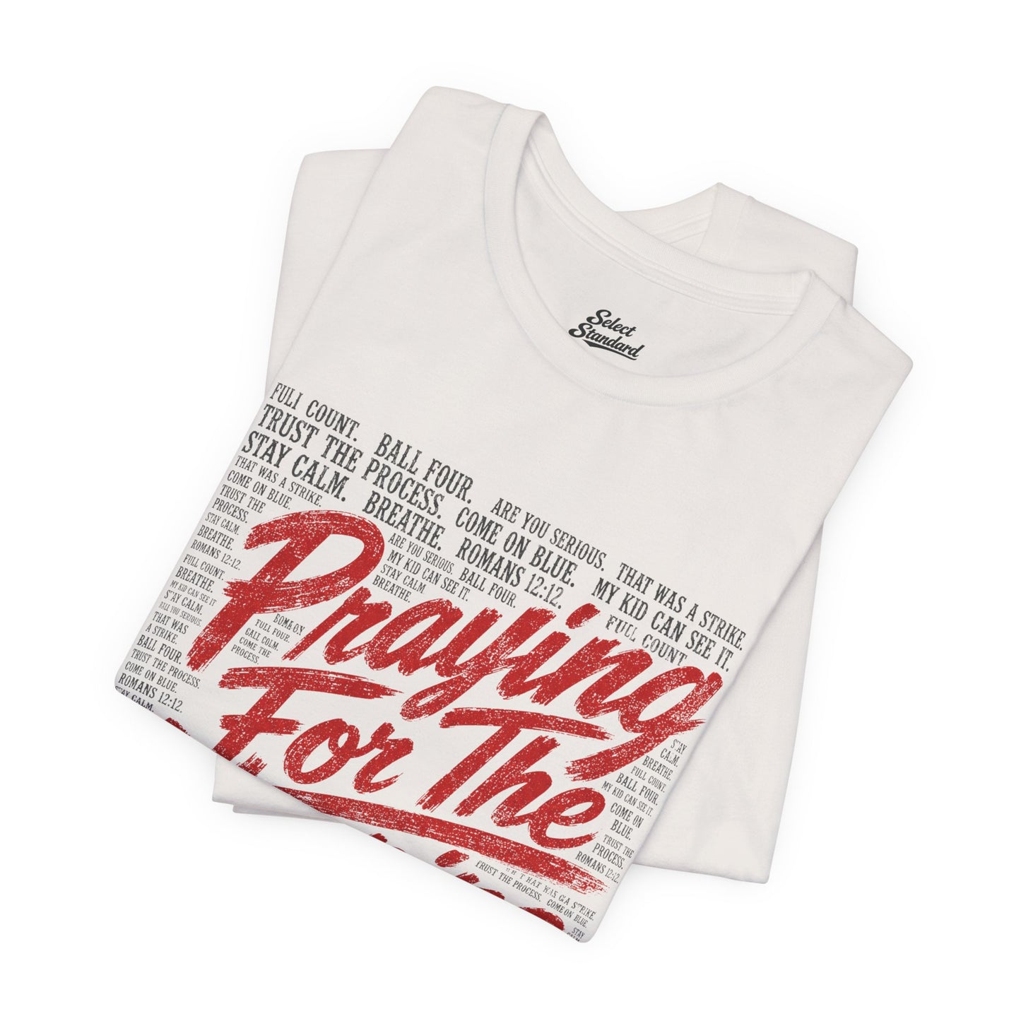 Praying for Umpire T-Shirt