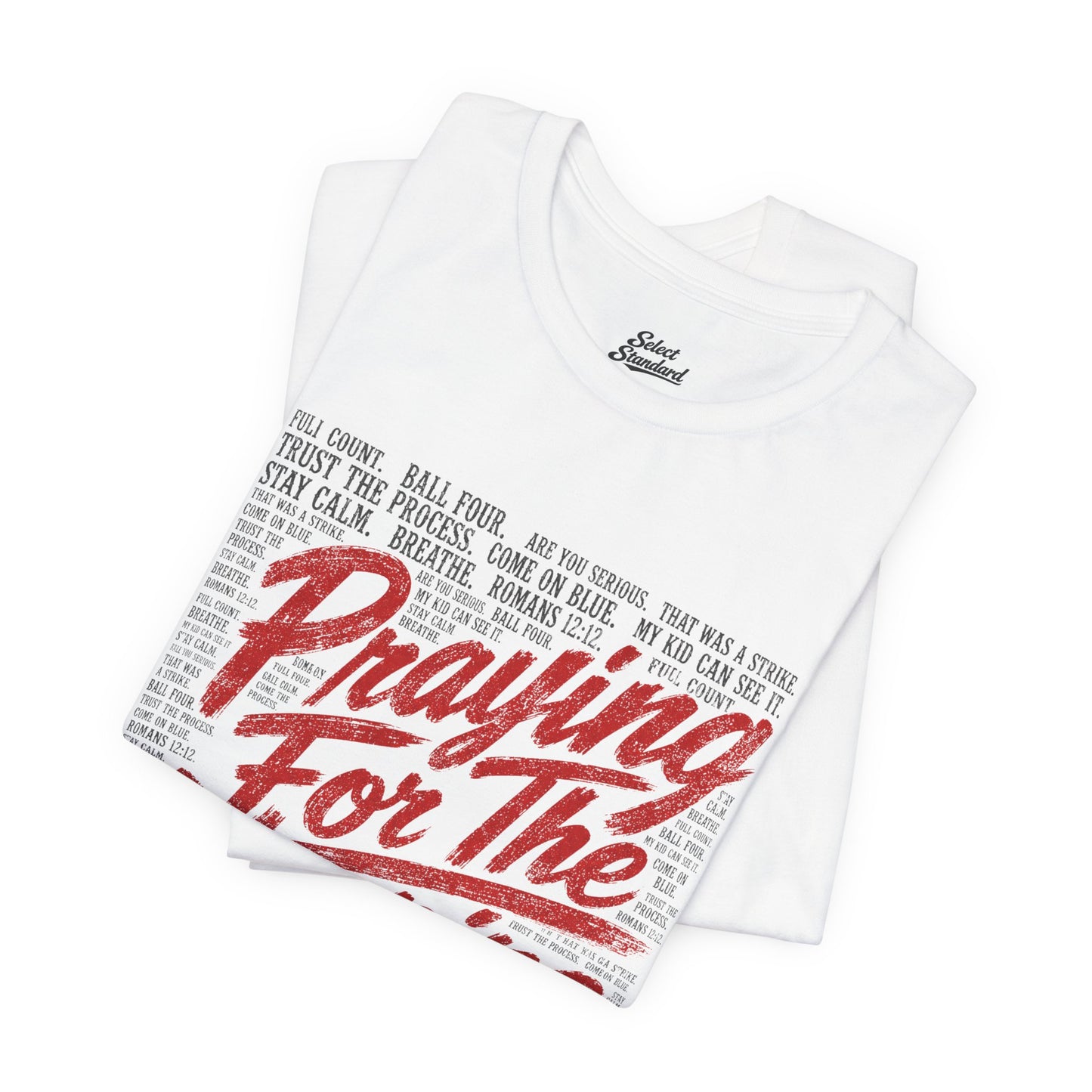 Praying for Umpire T-Shirt