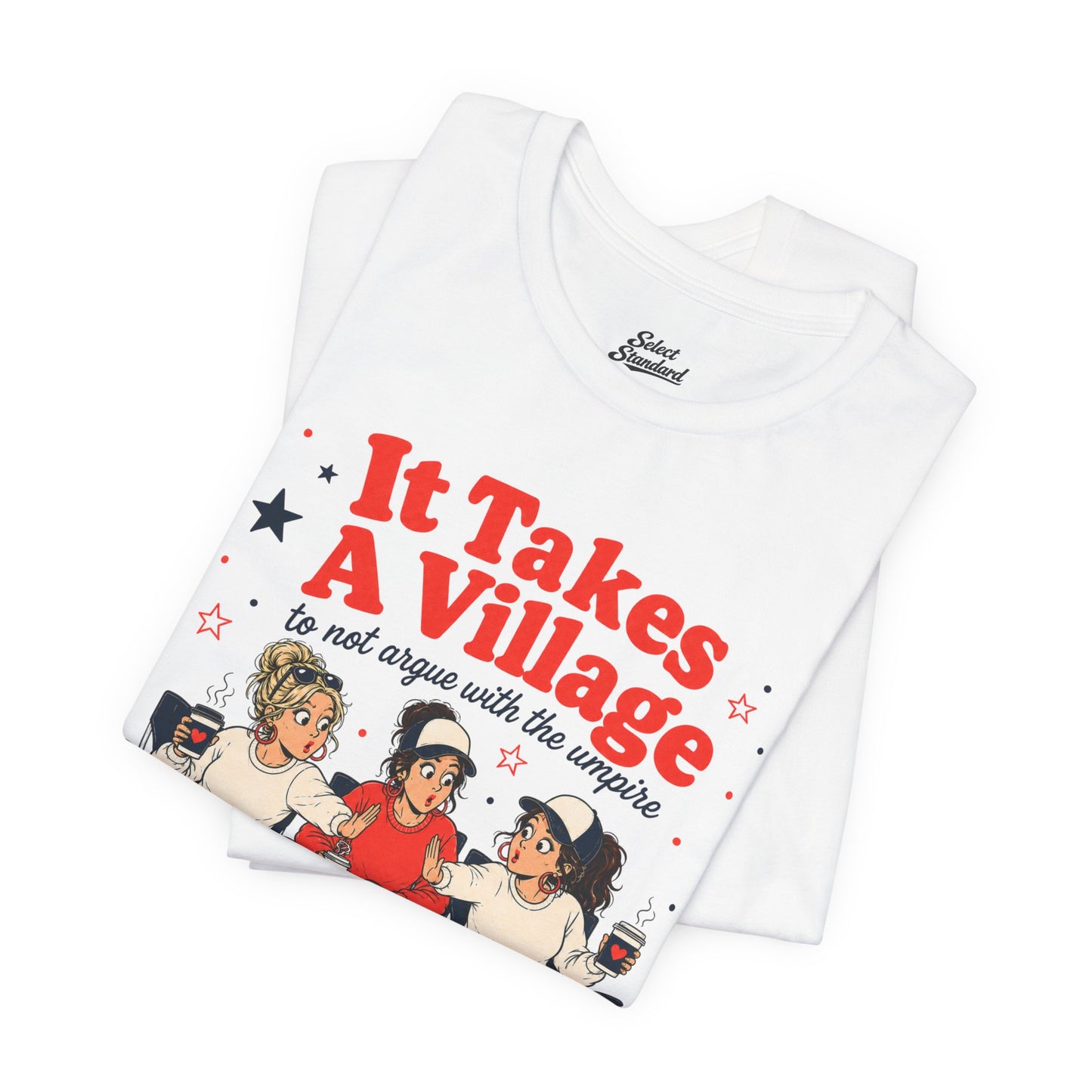 Takes a Village T-Shirt