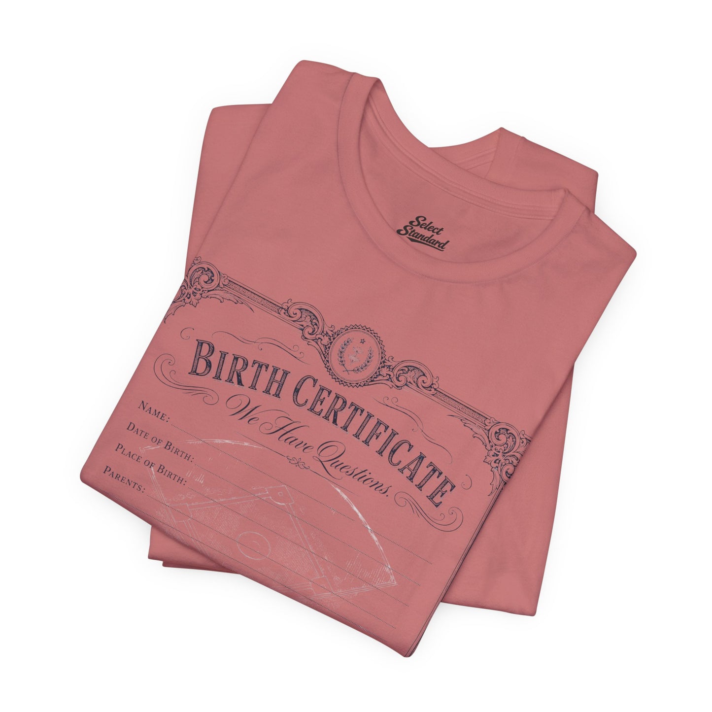 Birth Certificate T-Shirt