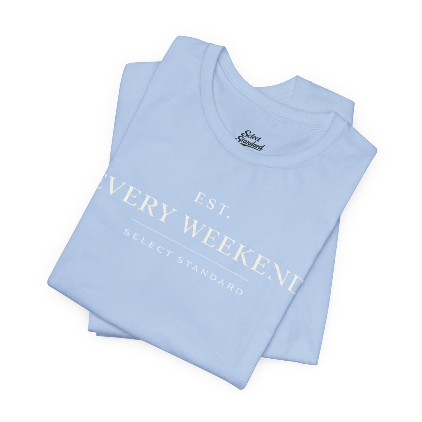 Minimalist Every Weekend T-shirt