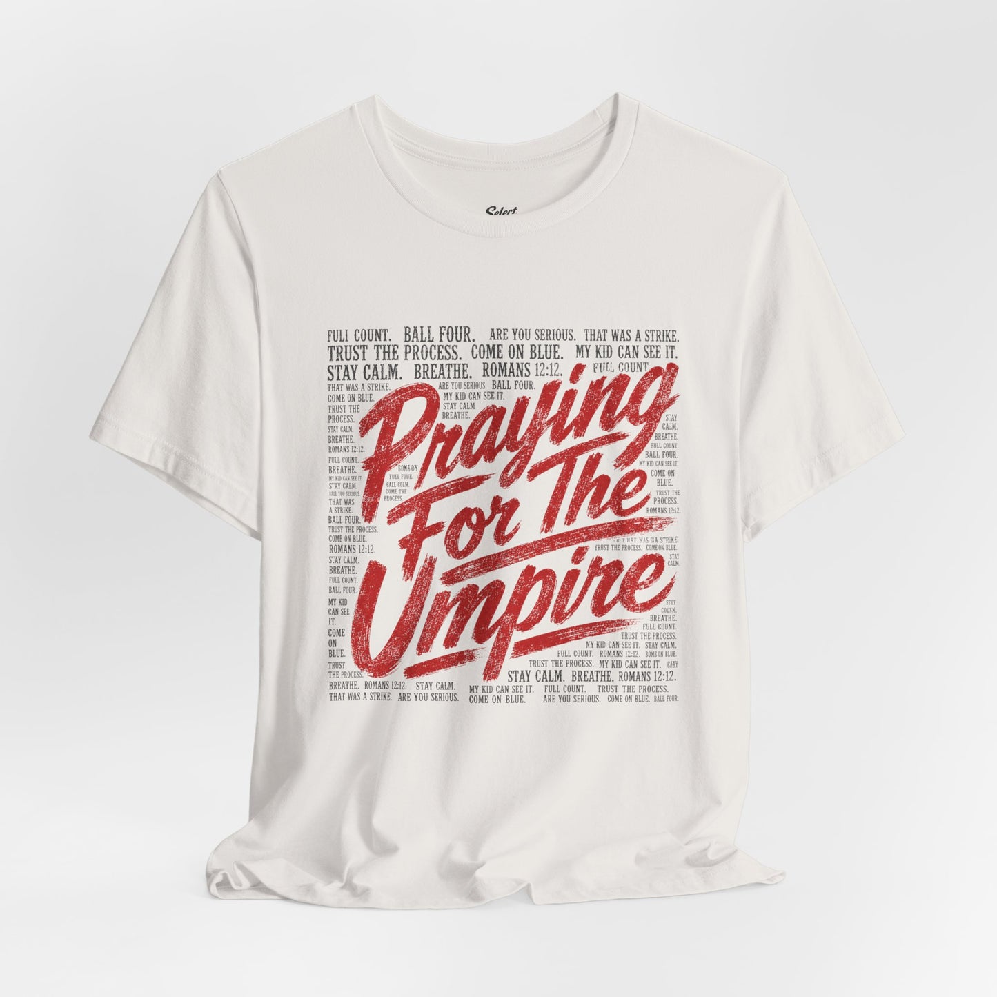 Praying for Umpire T-Shirt