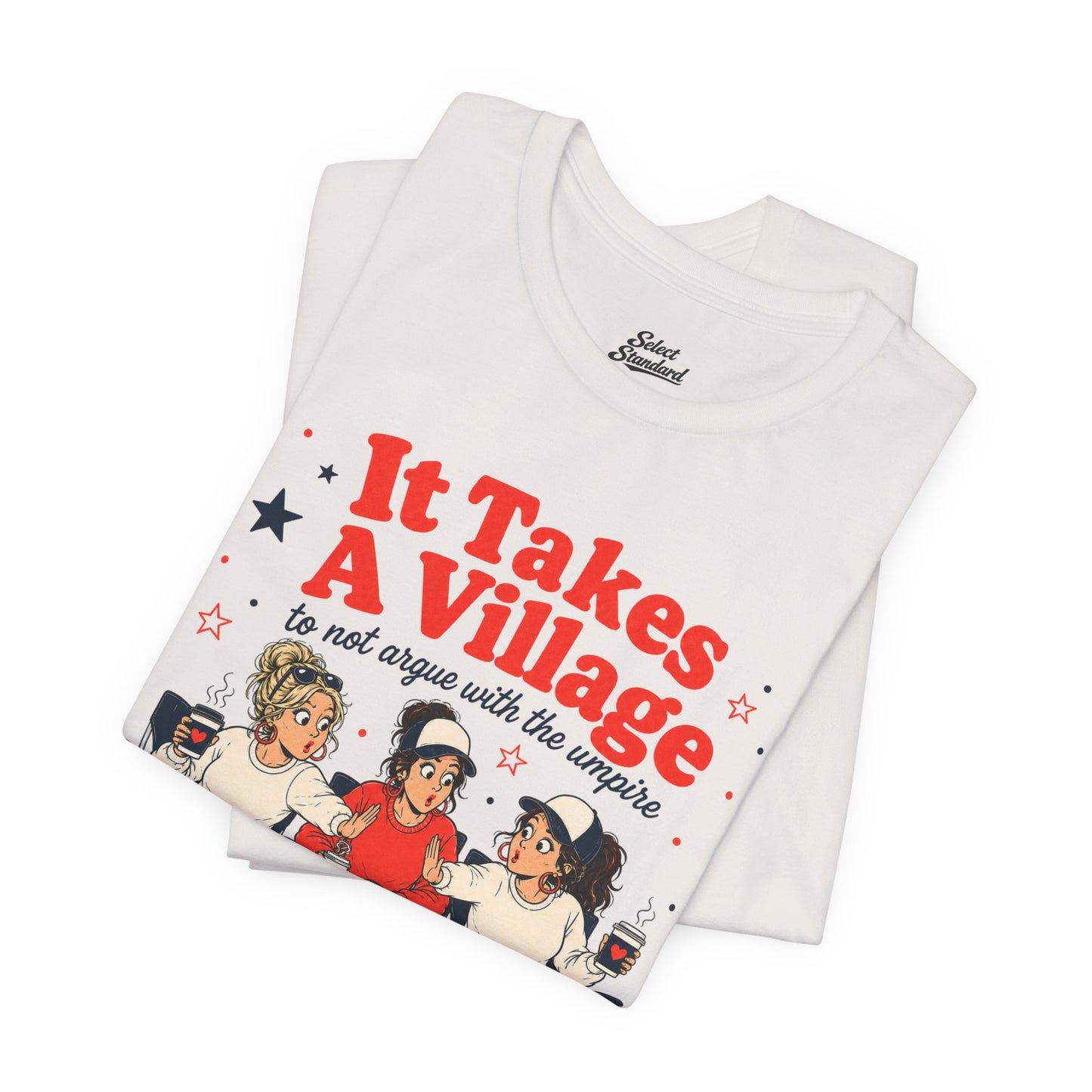 Takes a Village T-Shirt