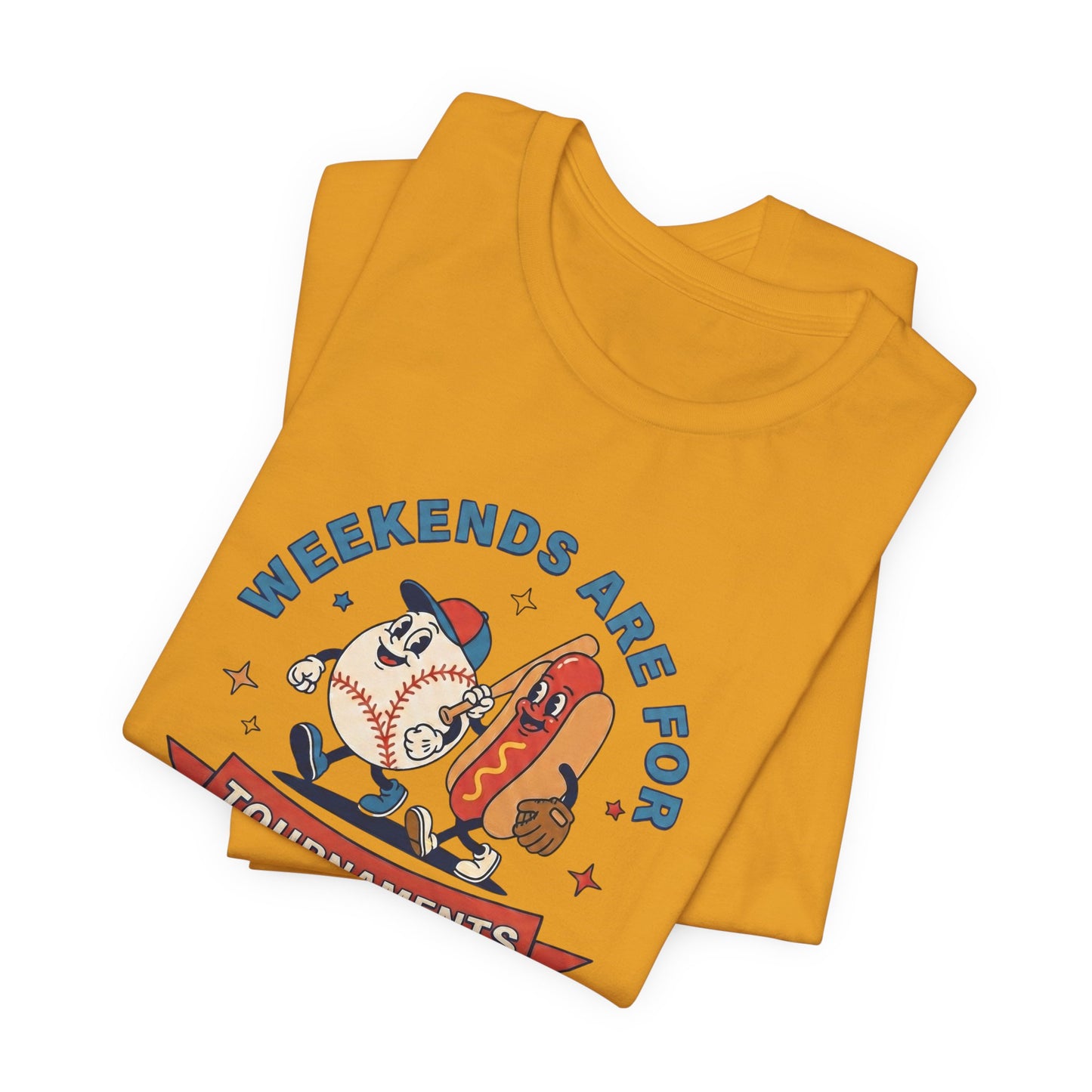 Tournament Weekends T-shirt