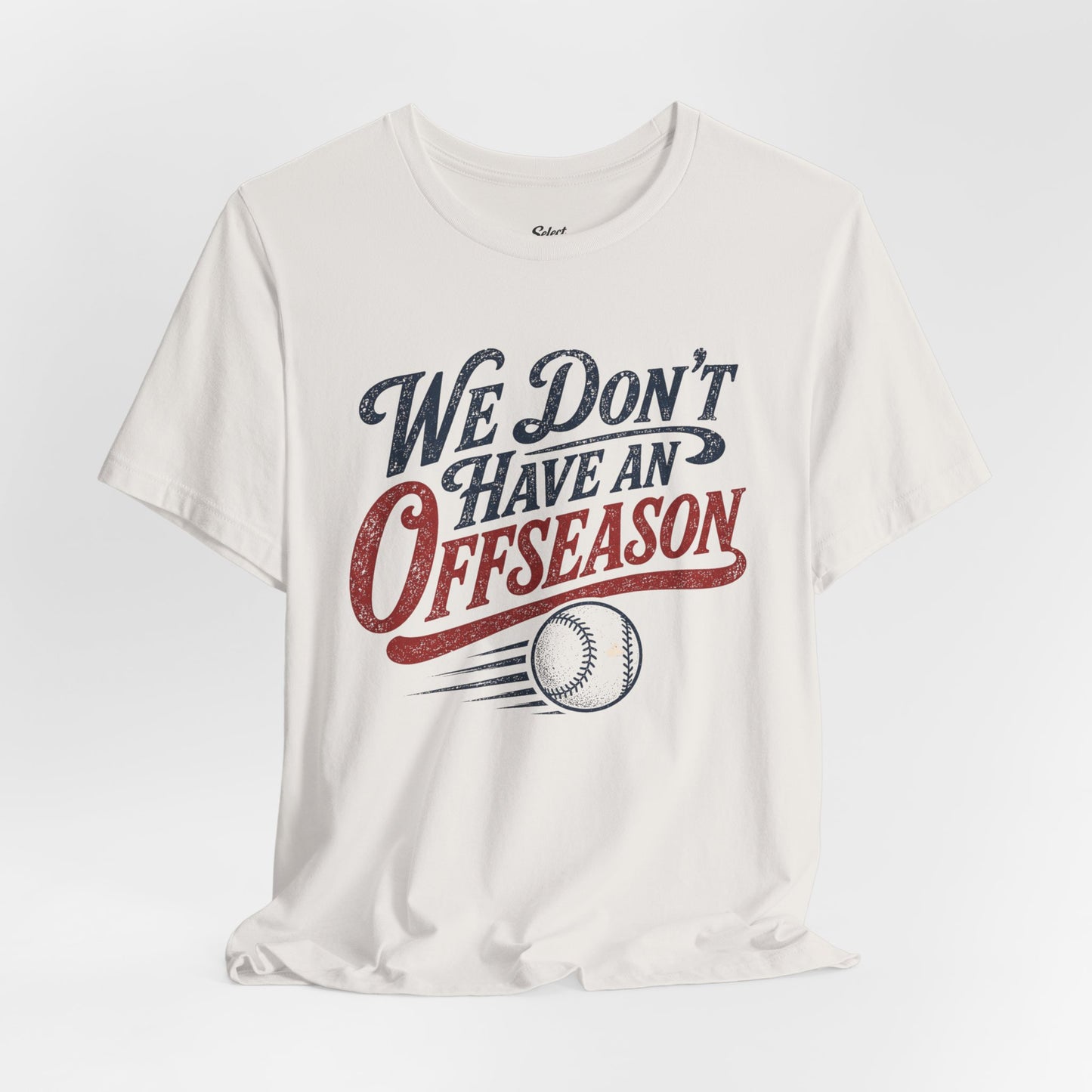 No Offseason T-shirt