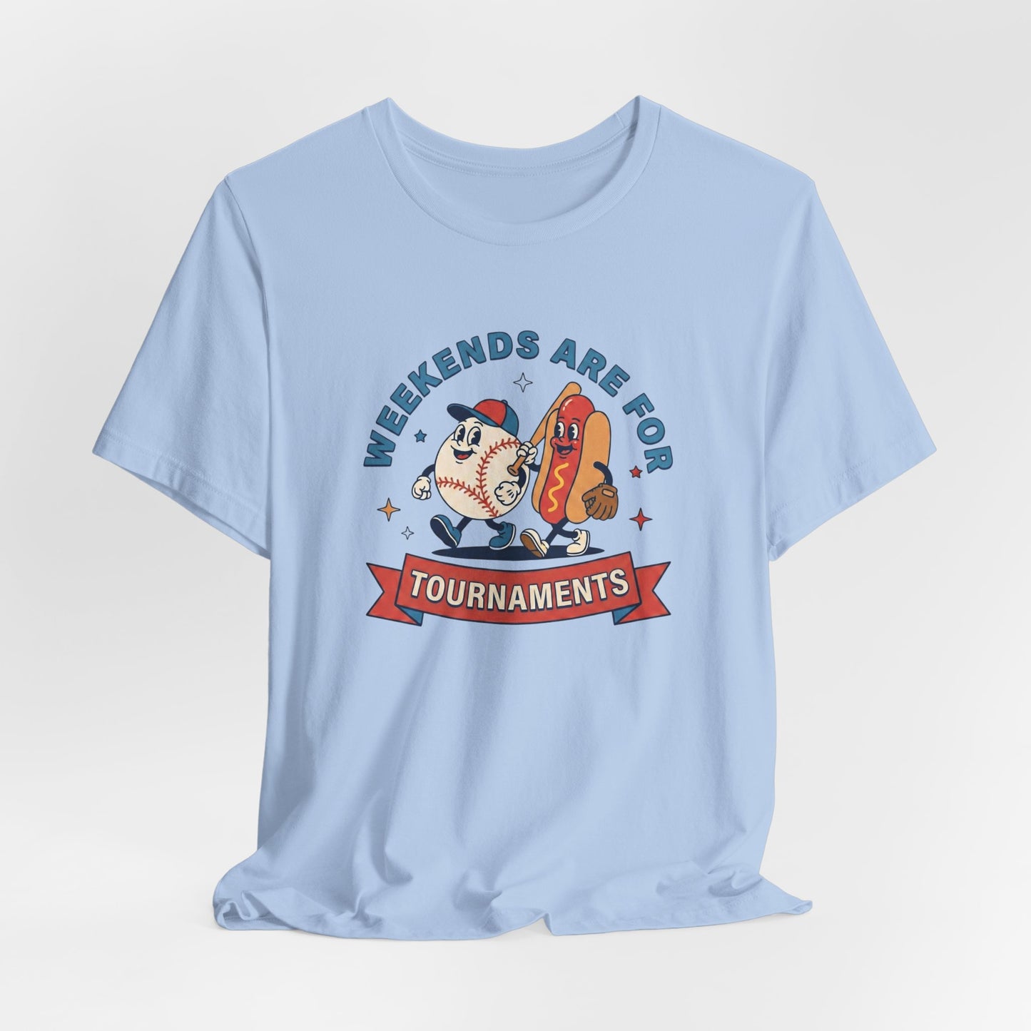 Tournament Weekends T-shirt