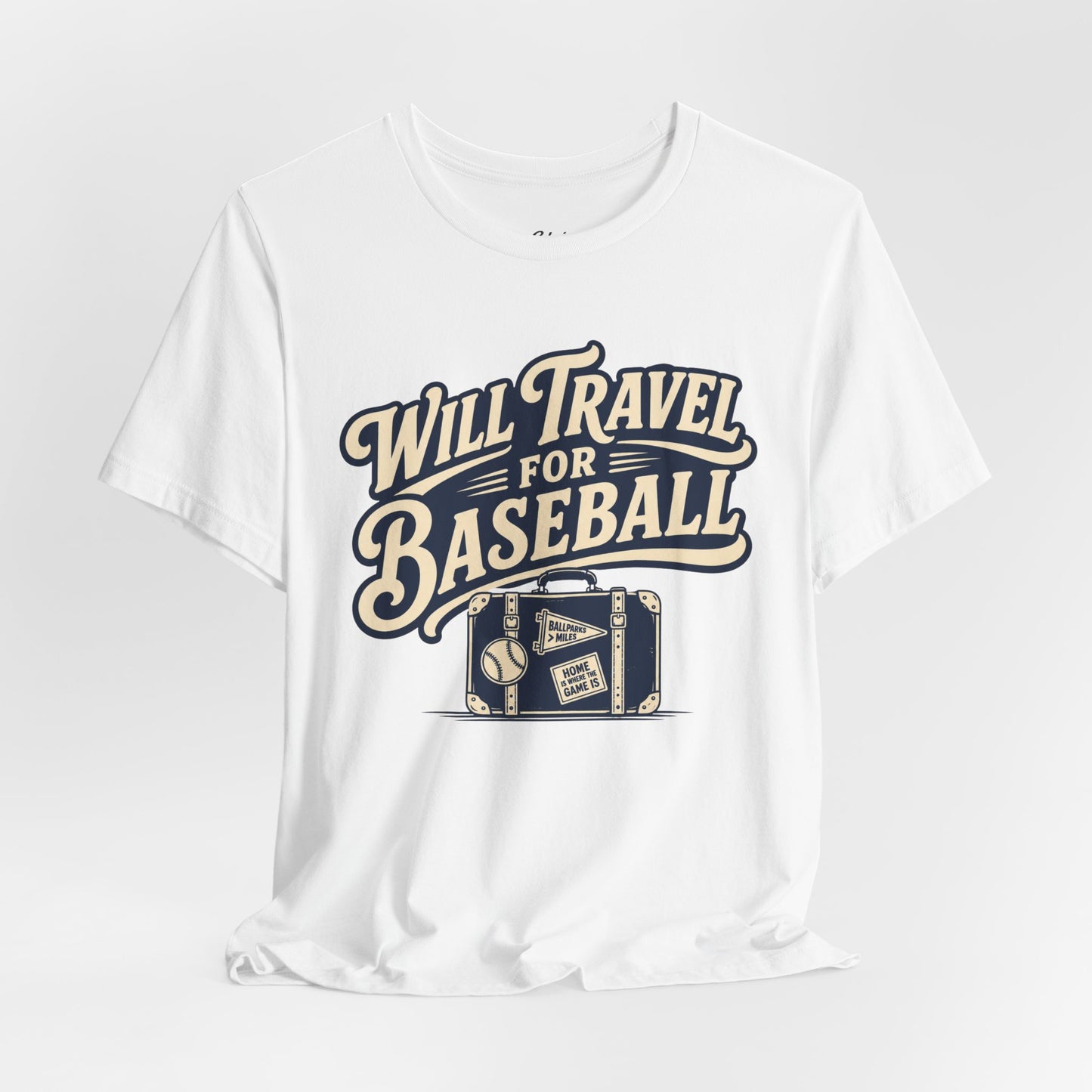 Will Travel For Baseball T-shirt