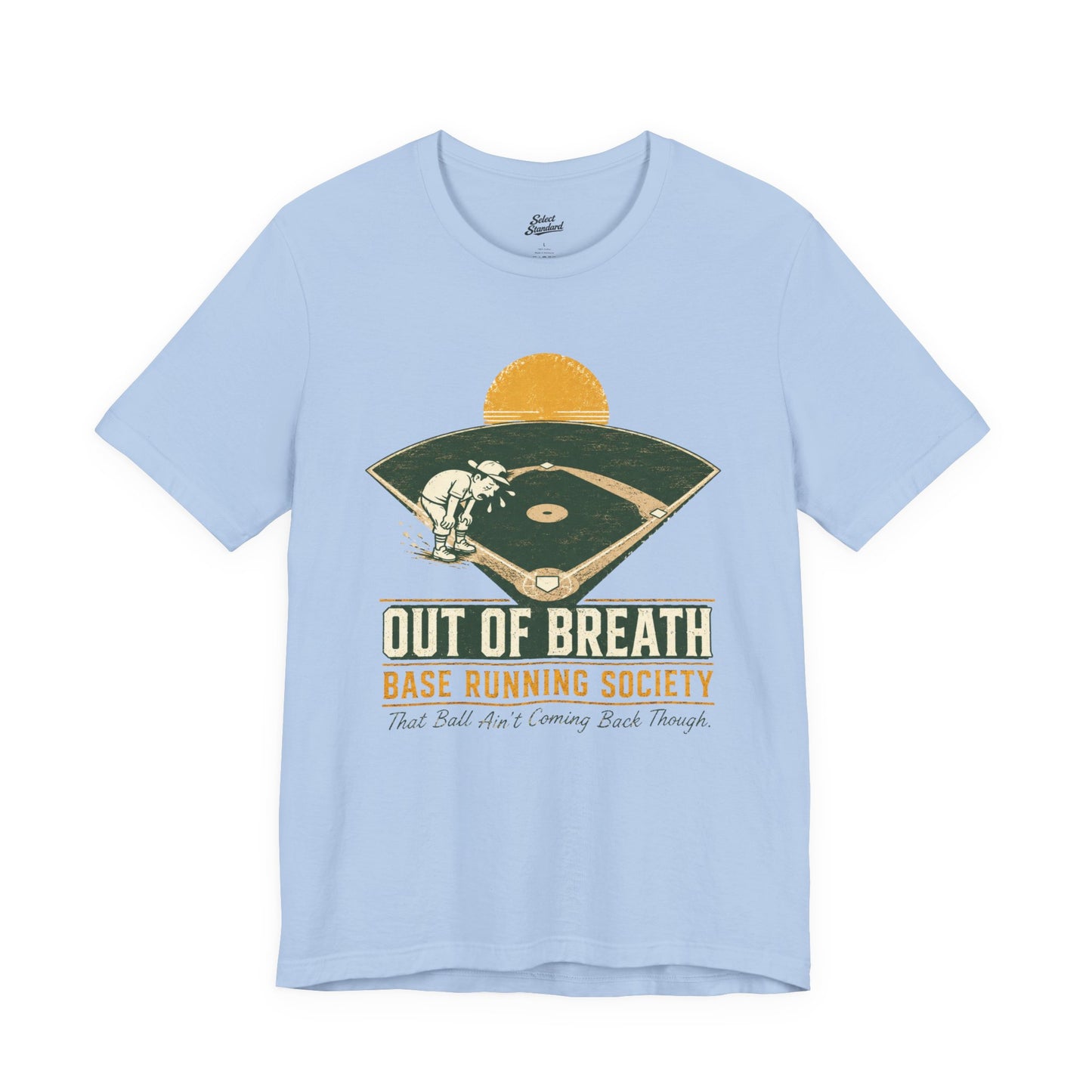 Out of Breath Baserunning Society T-Shirt