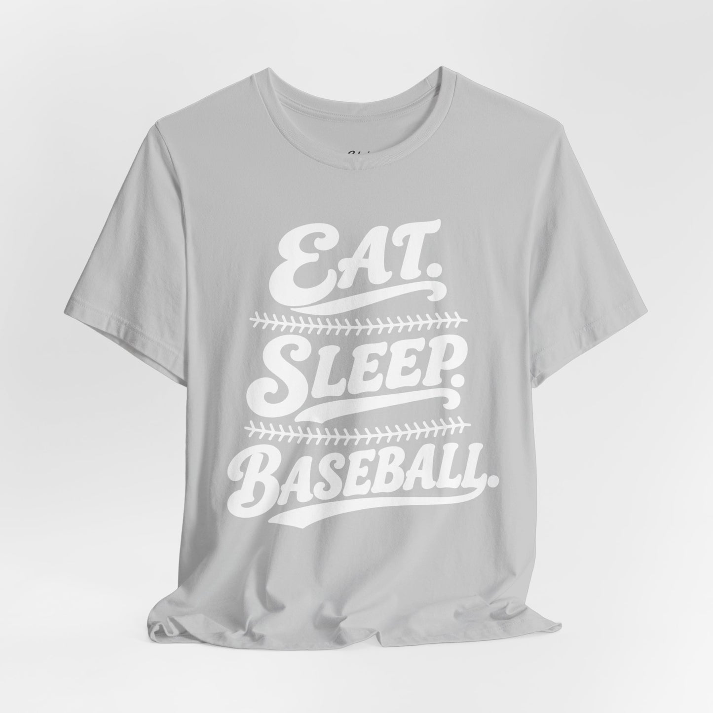 Eat. Sleep. Baseball. T-shirt
