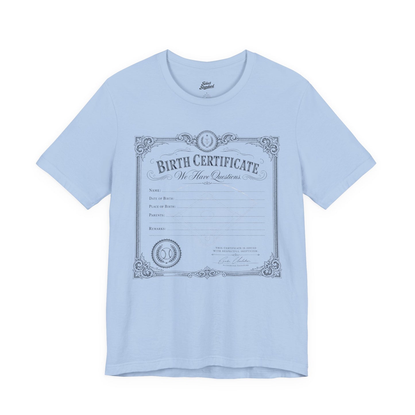 Birth Certificate T-Shirt