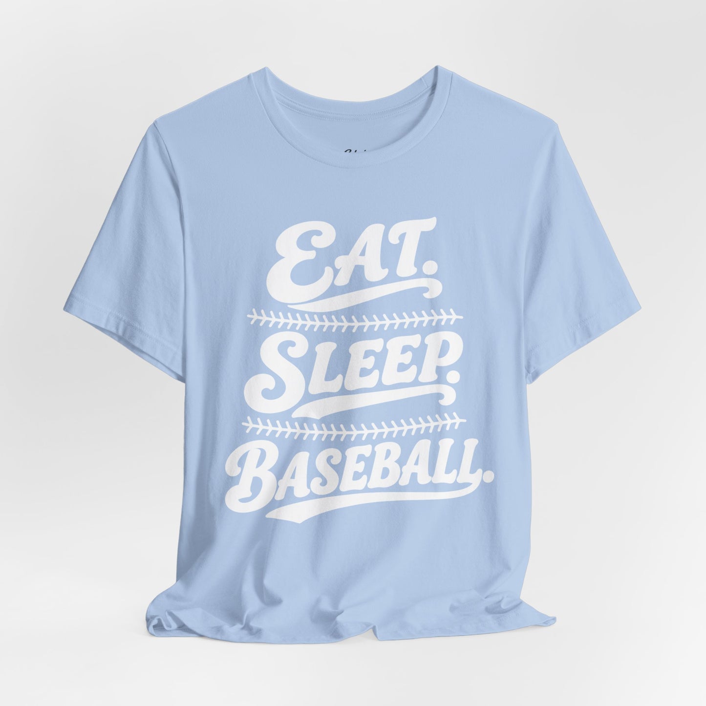 Eat. Sleep. Baseball. T-shirt