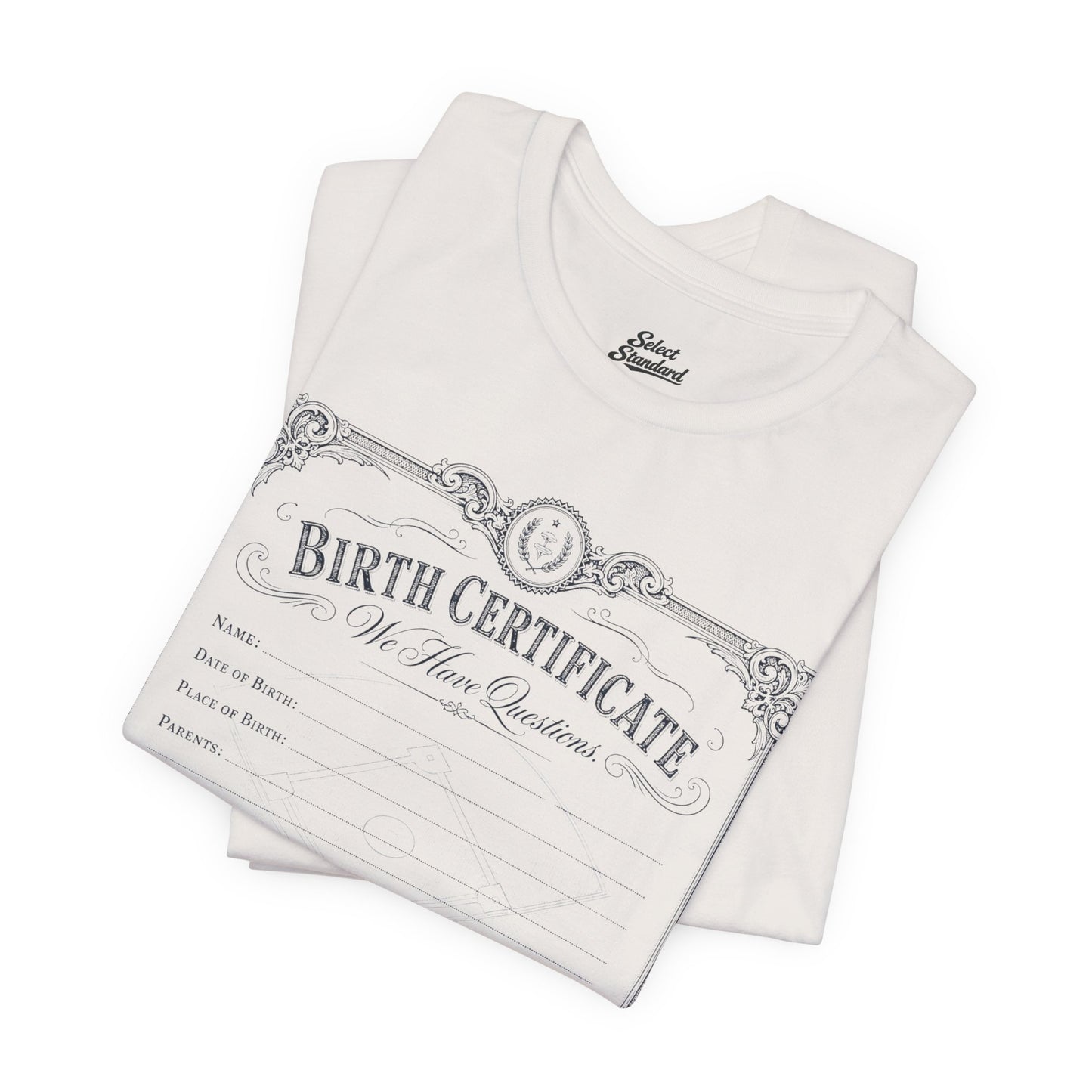 Birth Certificate T-Shirt