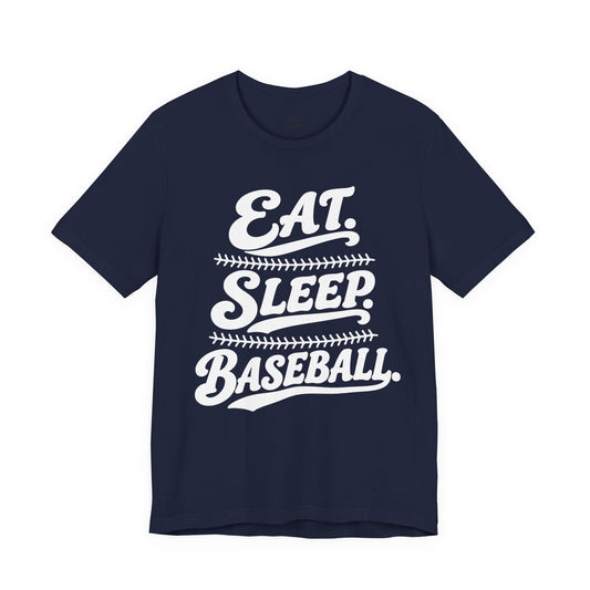 Eat. Sleep. Baseball. T-shirt