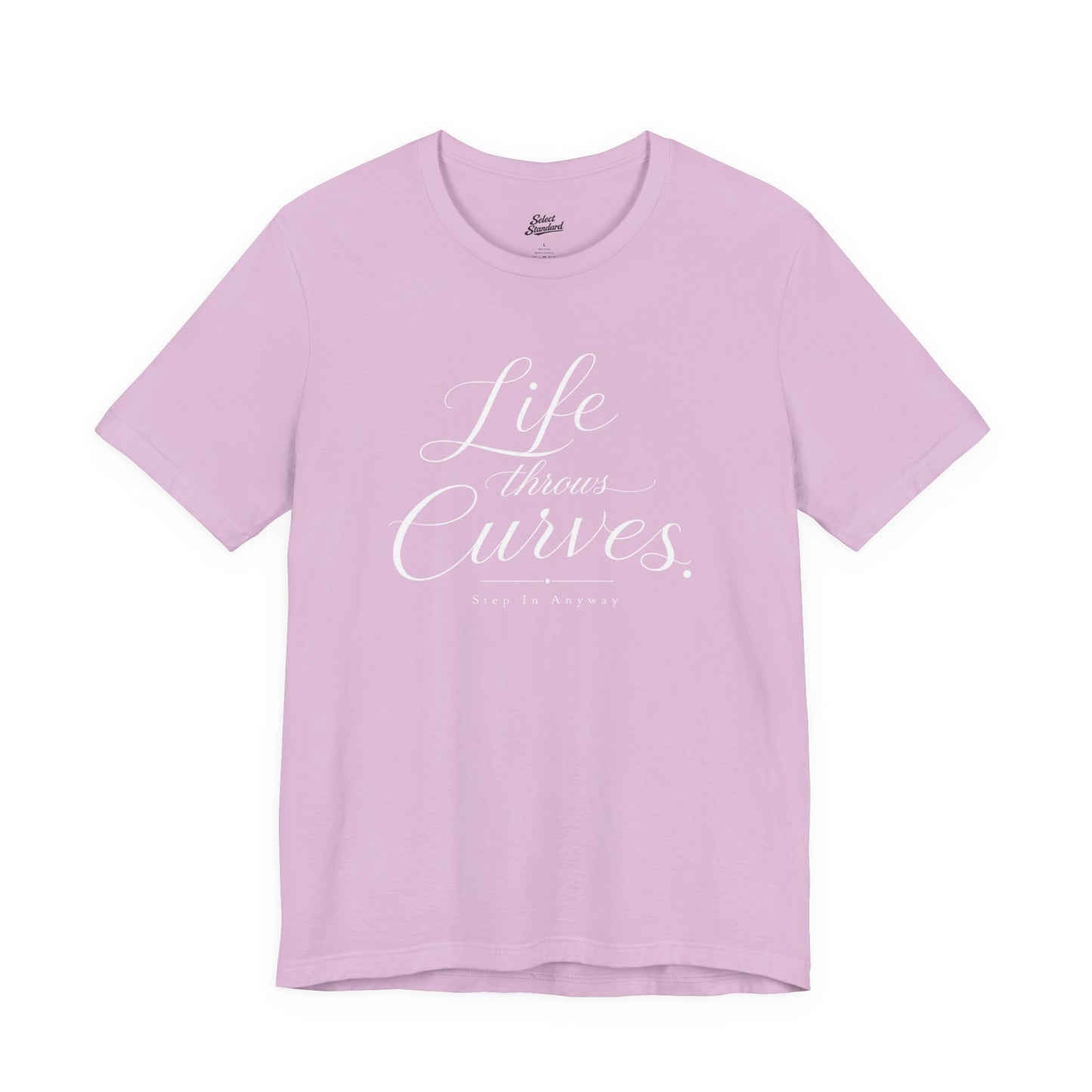 Life throws curves T-Shirt