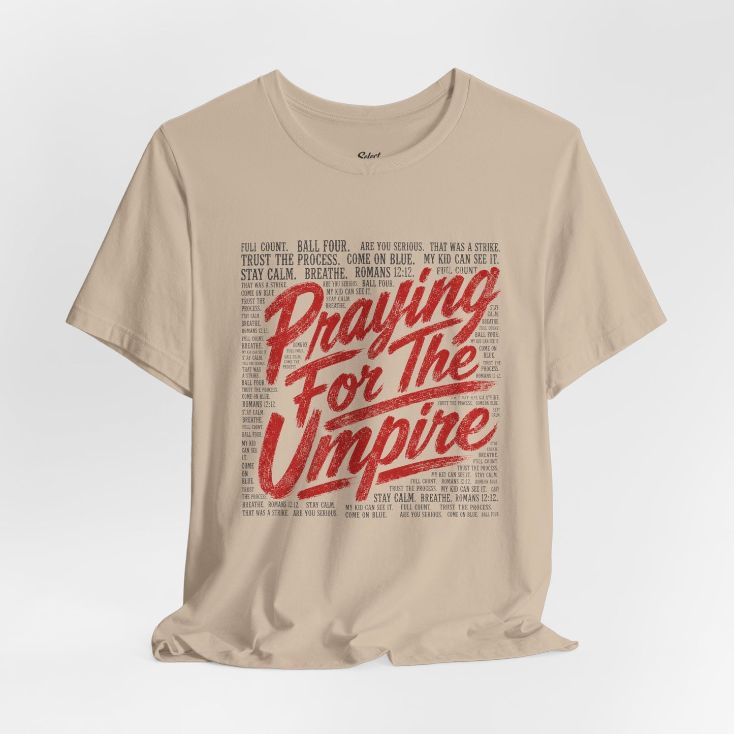 Praying for Umpire T-Shirt