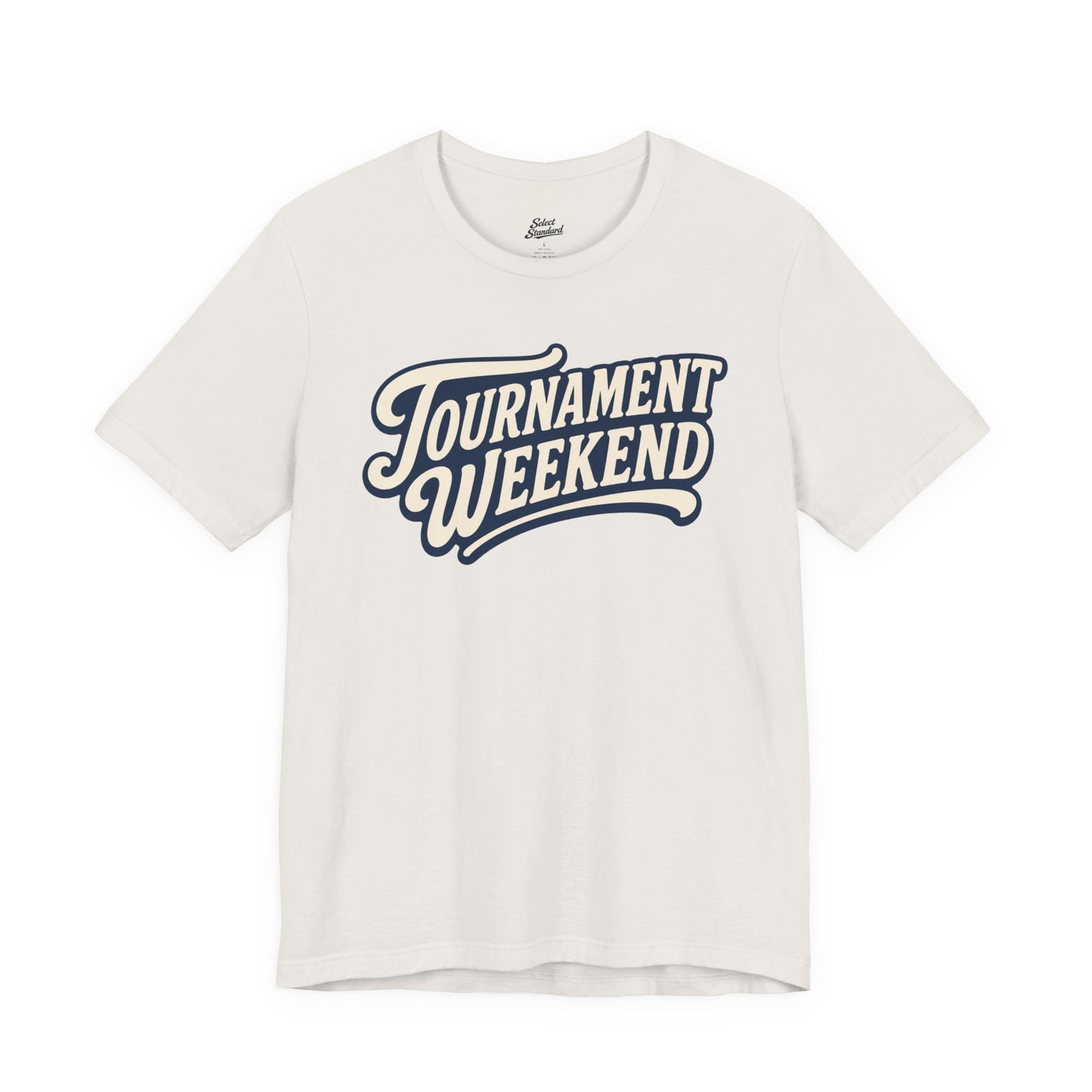 Tournament Weekend T-shirt