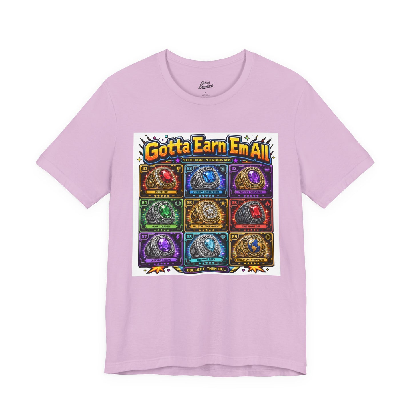 Gotta Earn ‘Em All T-Shirt