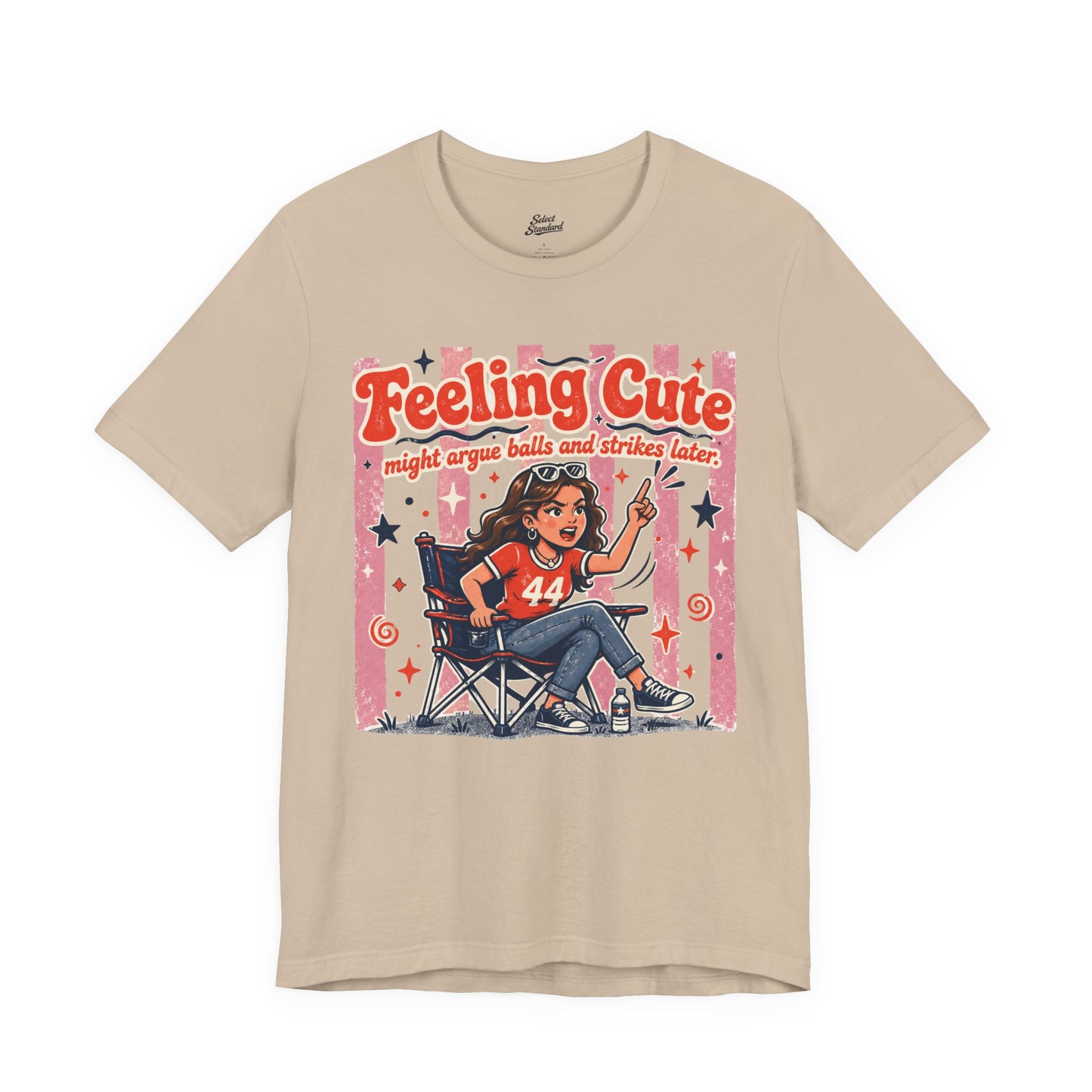 Feeling Cute T-Shirt