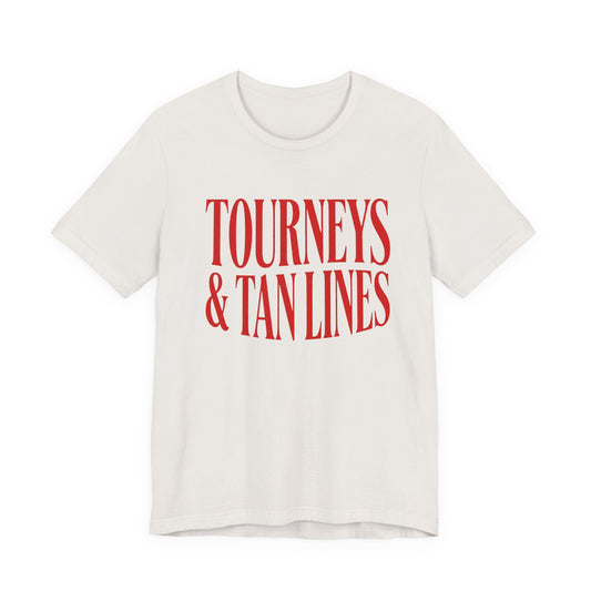 Tourneys & Tan Lines T-shirt