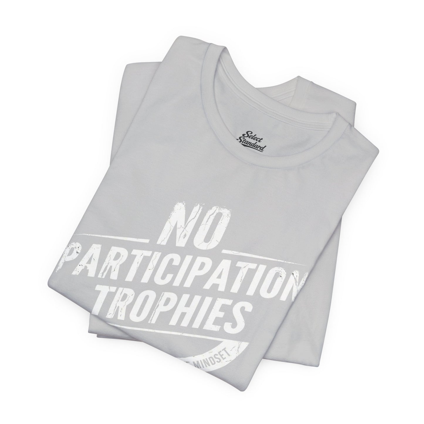 Participation Trophies T-shirt