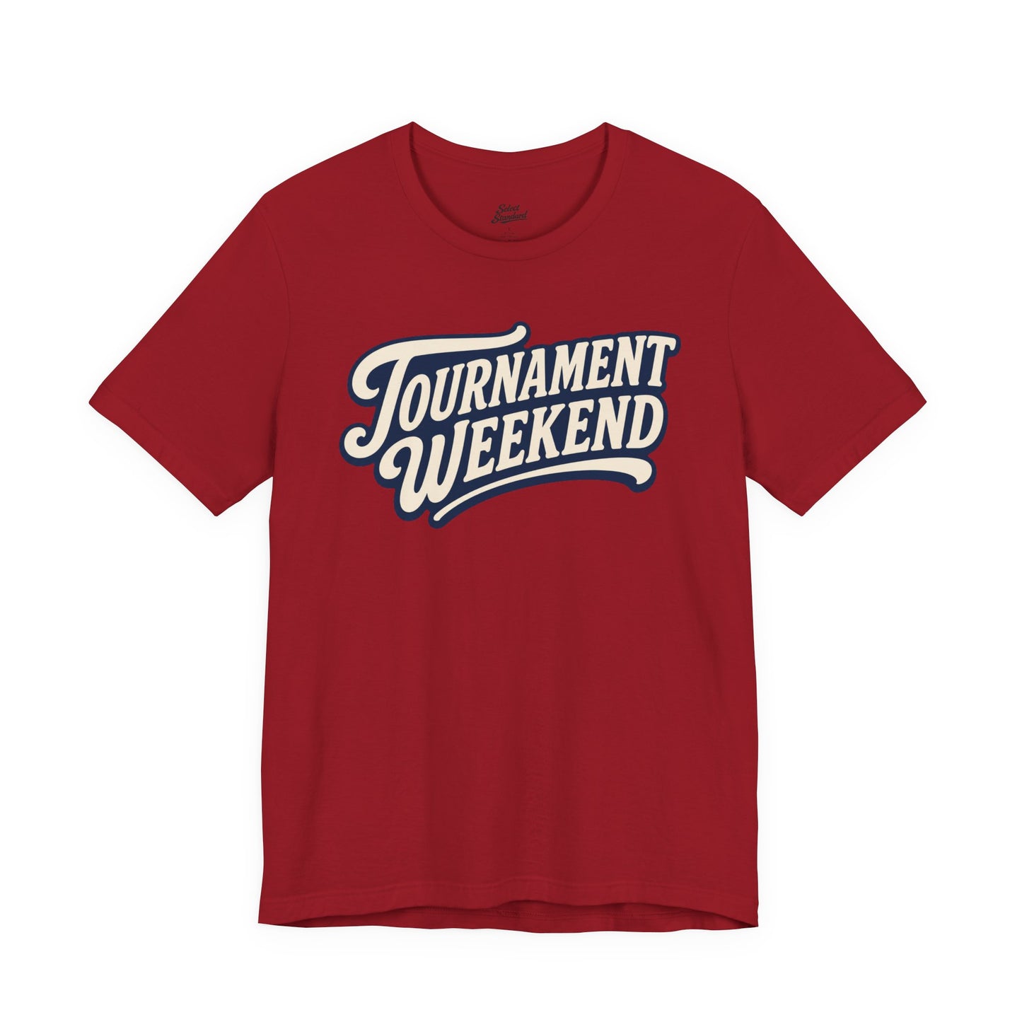 Tournament Weekend T-shirt