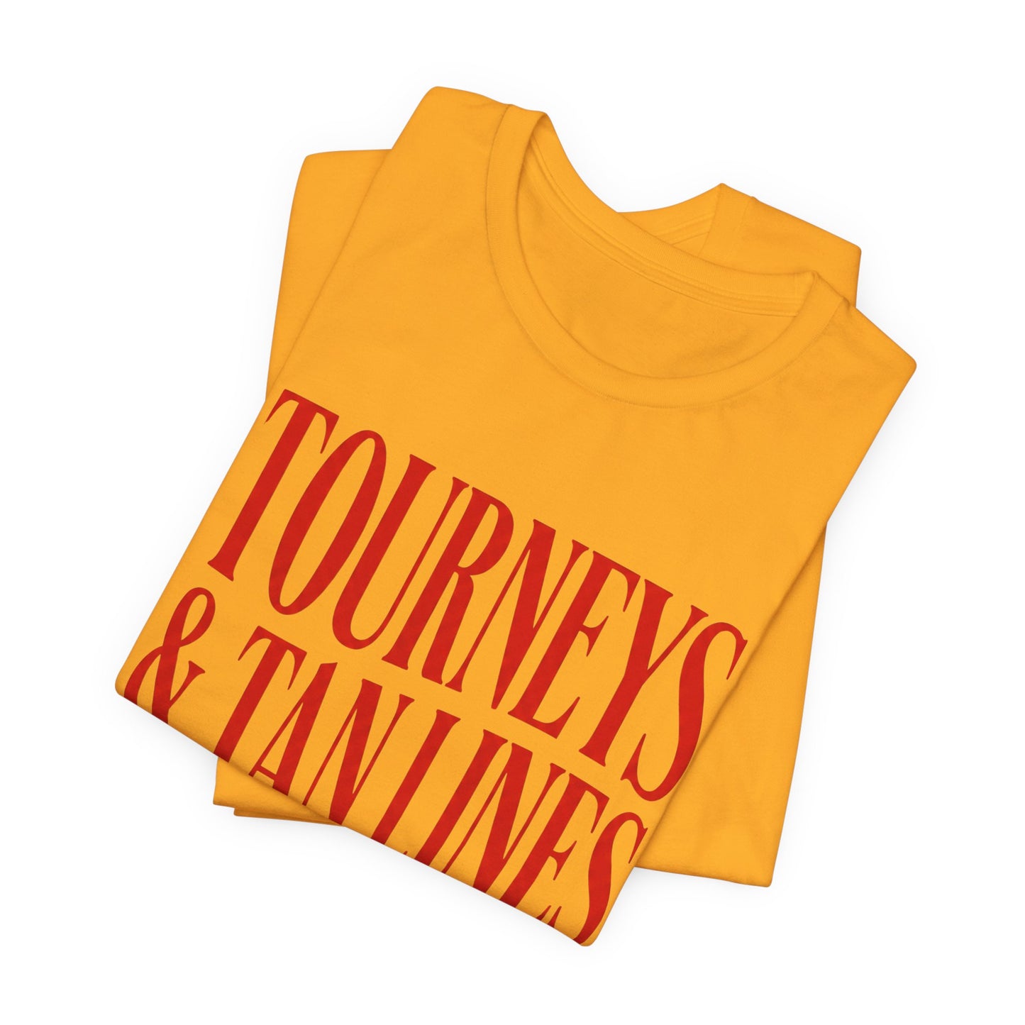 Tourneys & Tan Lines T-shirt