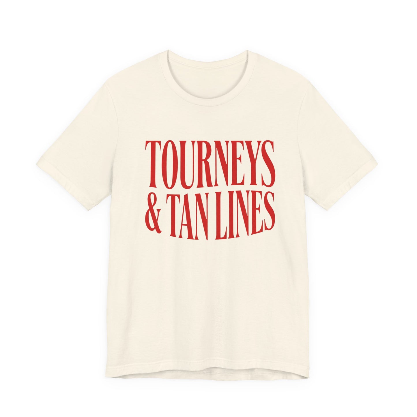 Tourneys & Tan Lines T-shirt