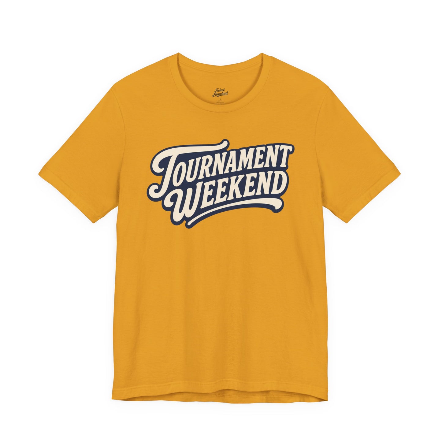 Tournament Weekend T-shirt