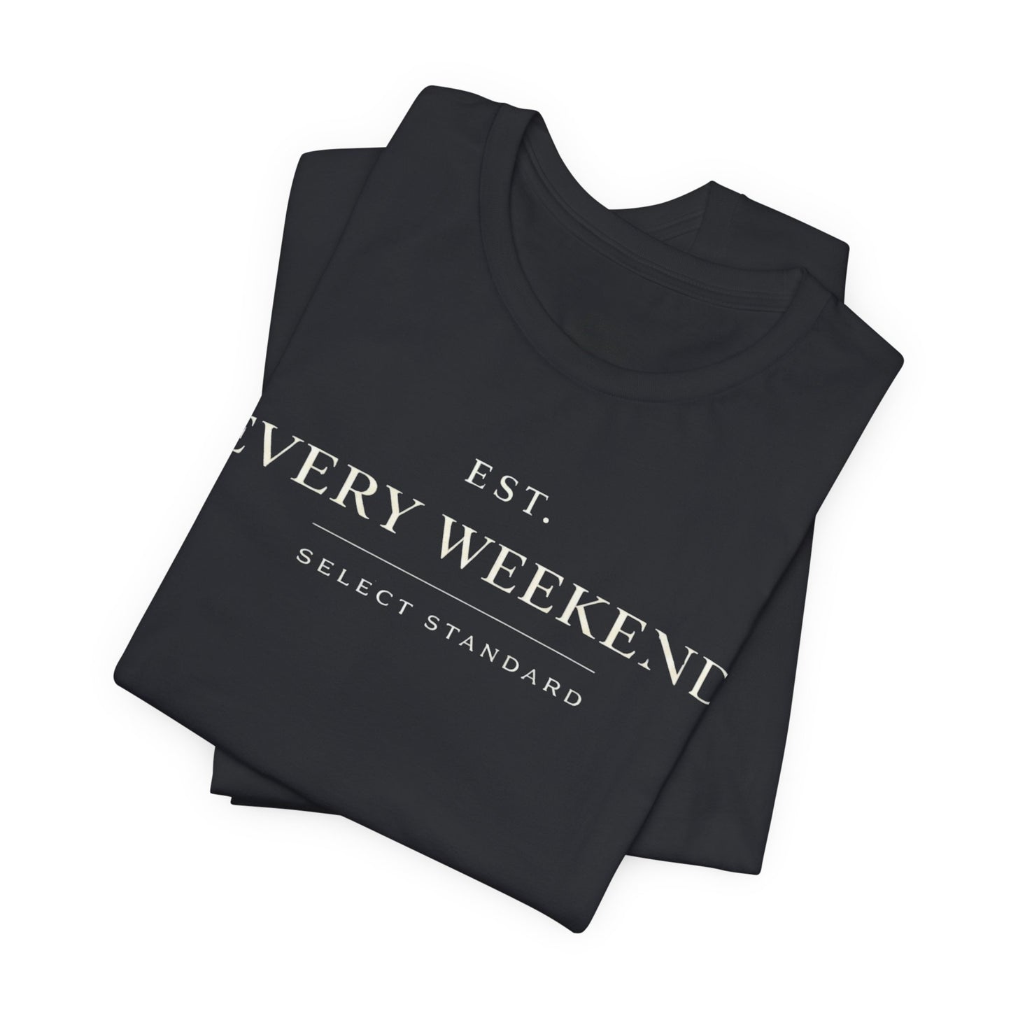Minimalist Every Weekend T-shirt