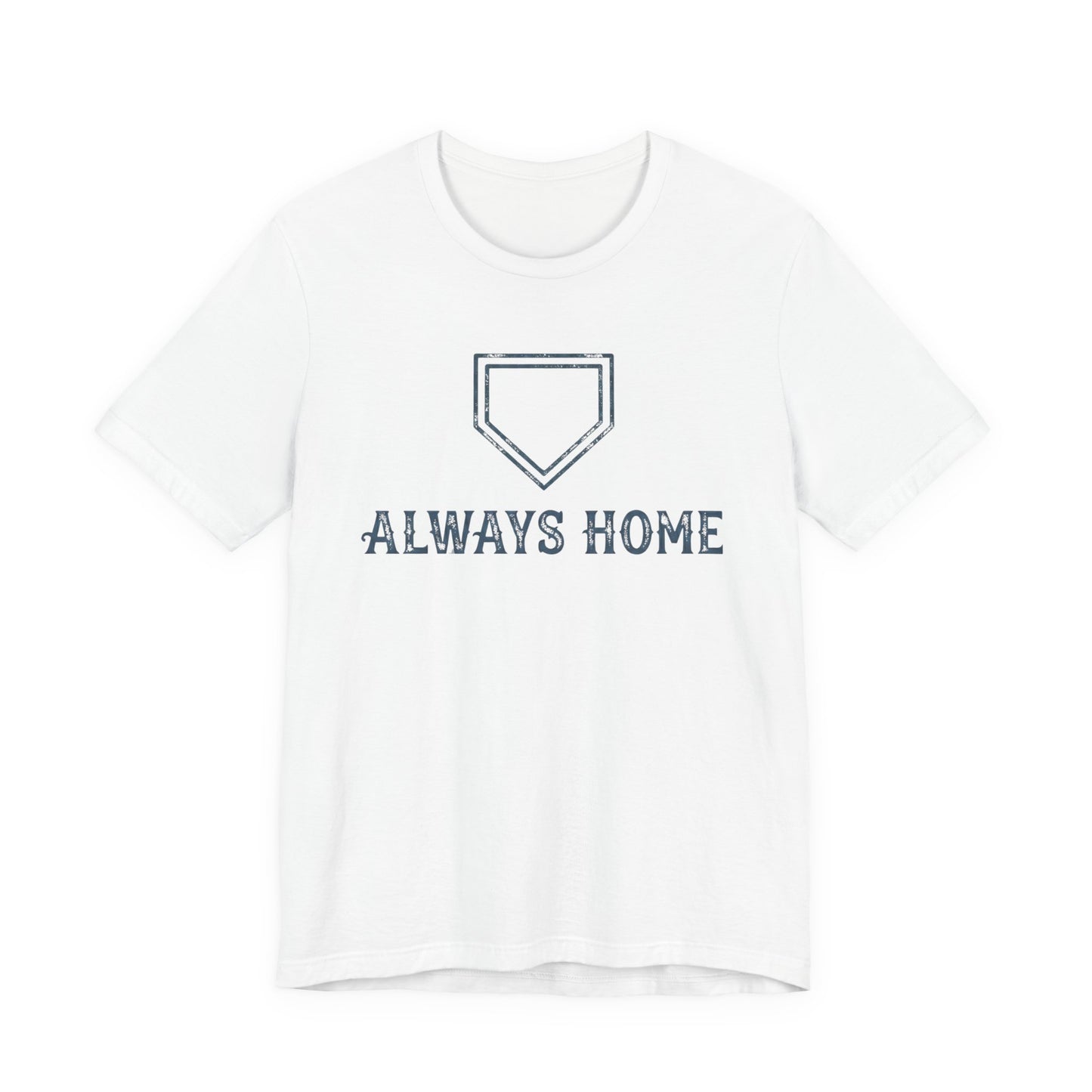 Always Home T-shirt