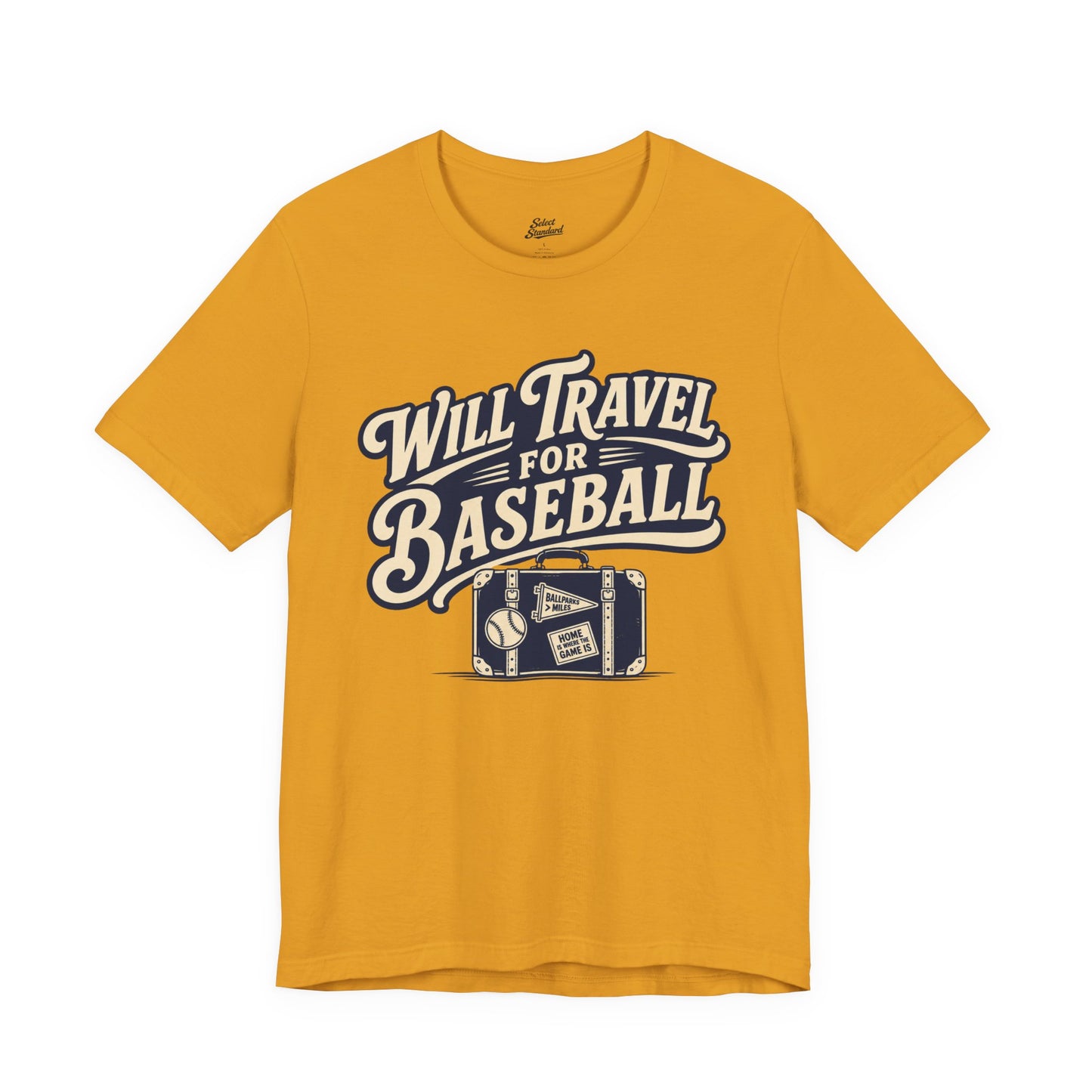 Will Travel For Baseball T-shirt