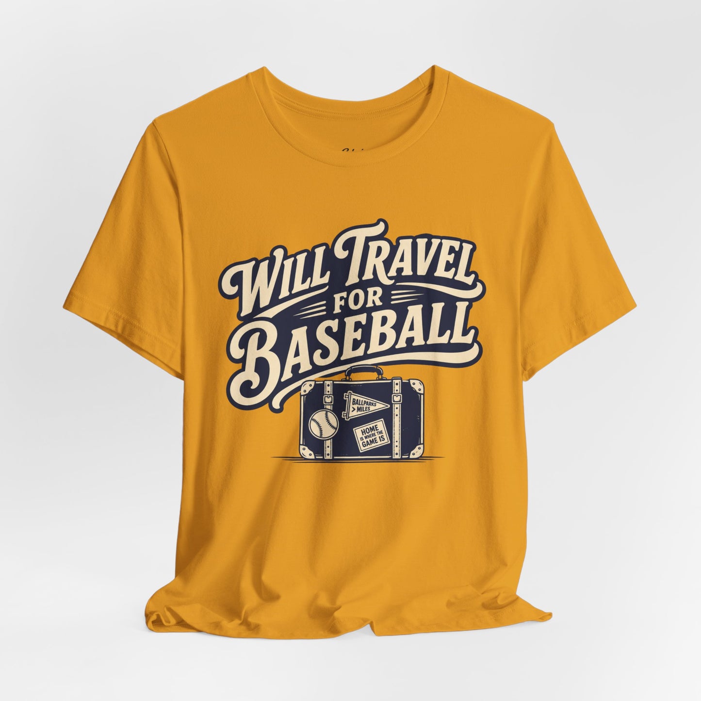 Will Travel For Baseball T-shirt