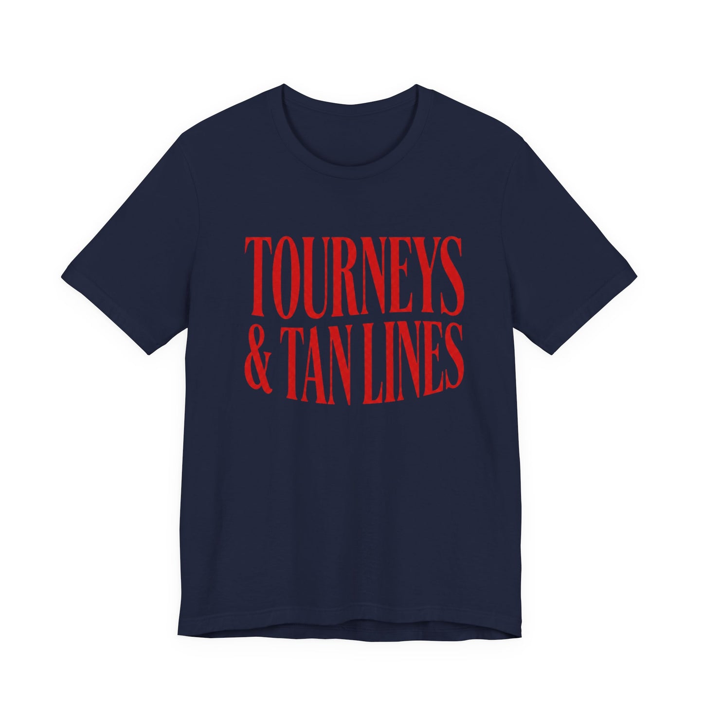 Tourneys & Tan Lines T-shirt