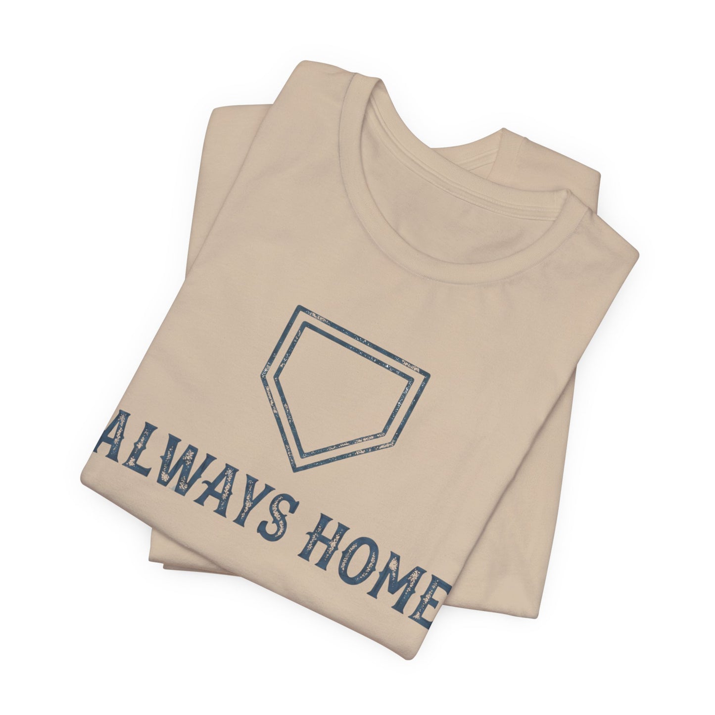 Always Home T-shirt