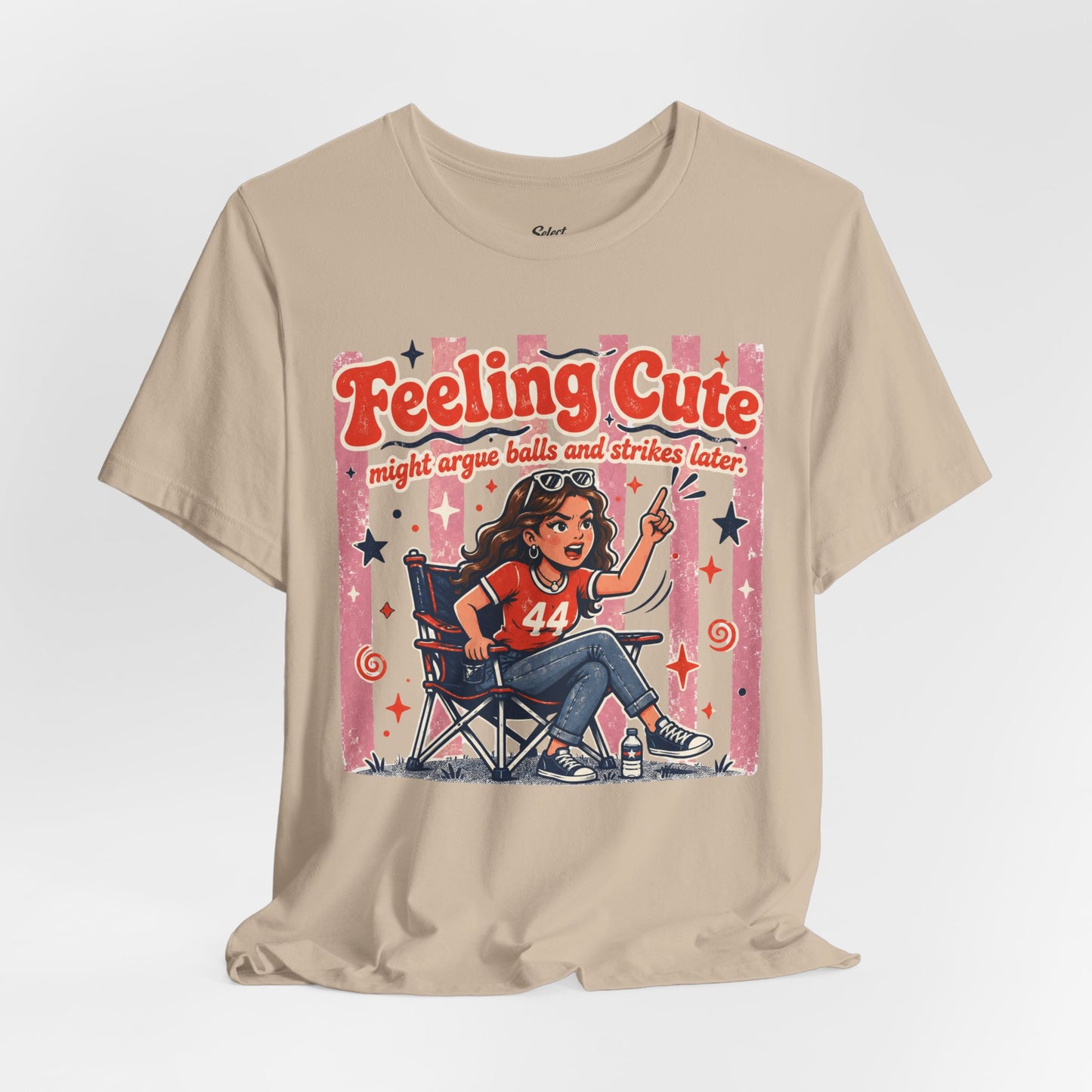 Feeling Cute T-Shirt