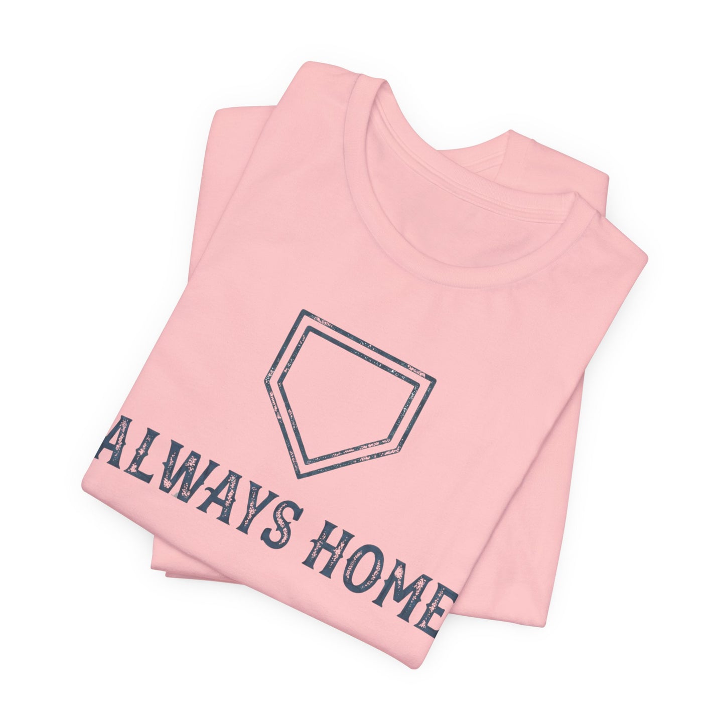 Always Home T-shirt