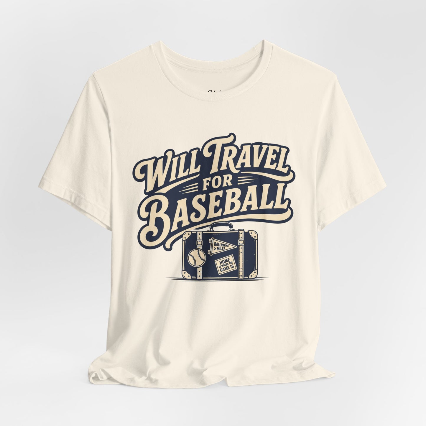 Will Travel For Baseball T-shirt