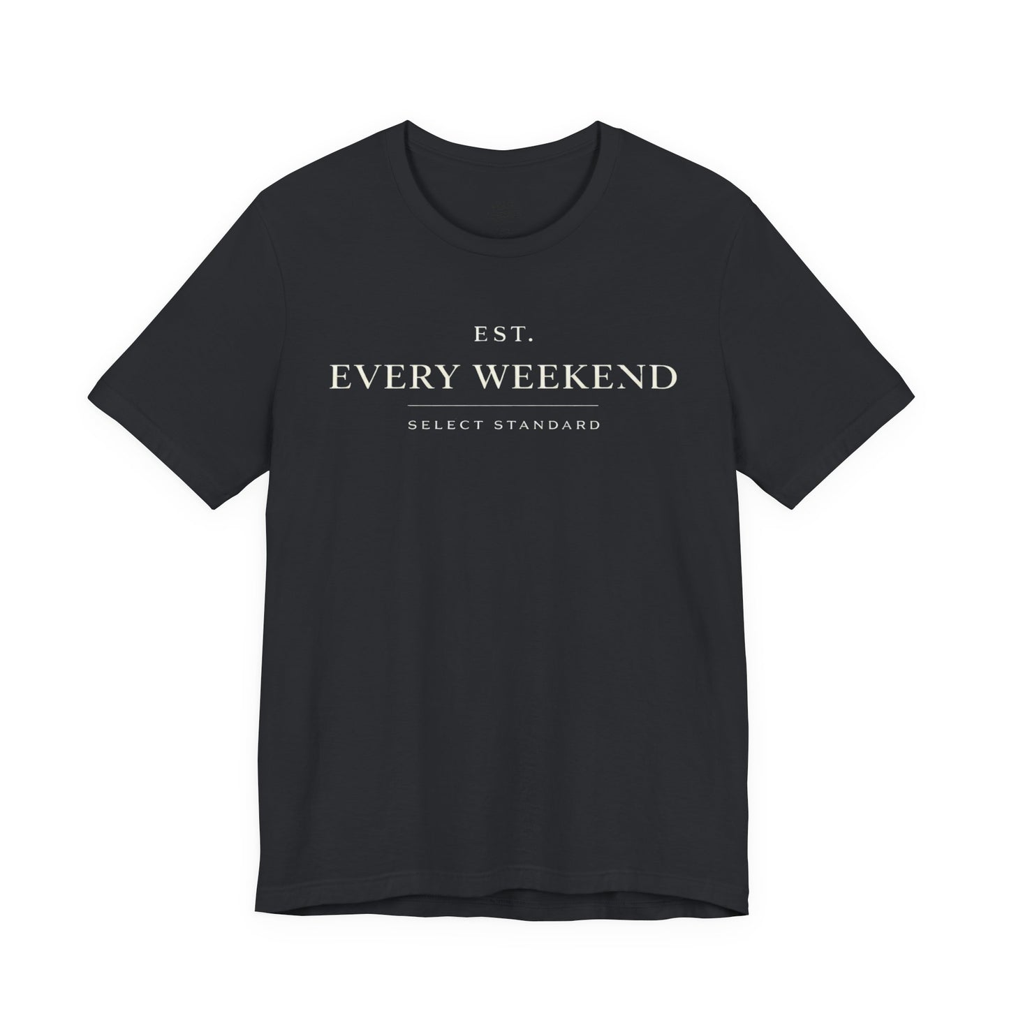 Minimalist Every Weekend T-shirt
